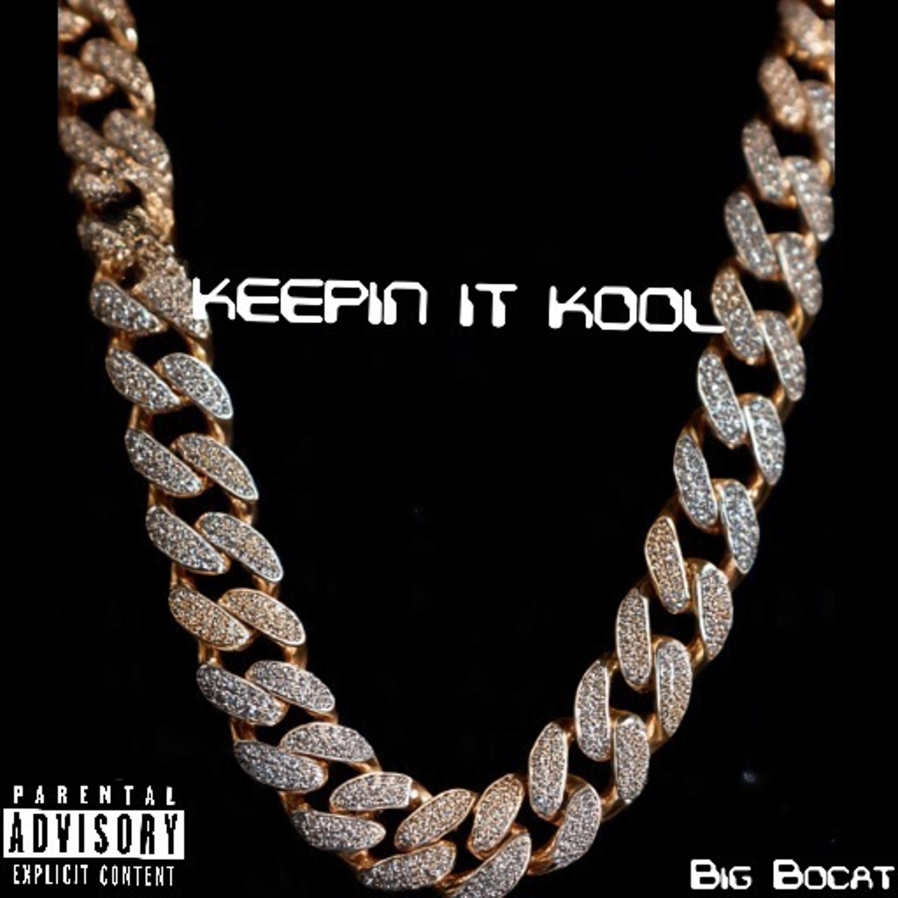 KEEPIN IT KOOL. artwork