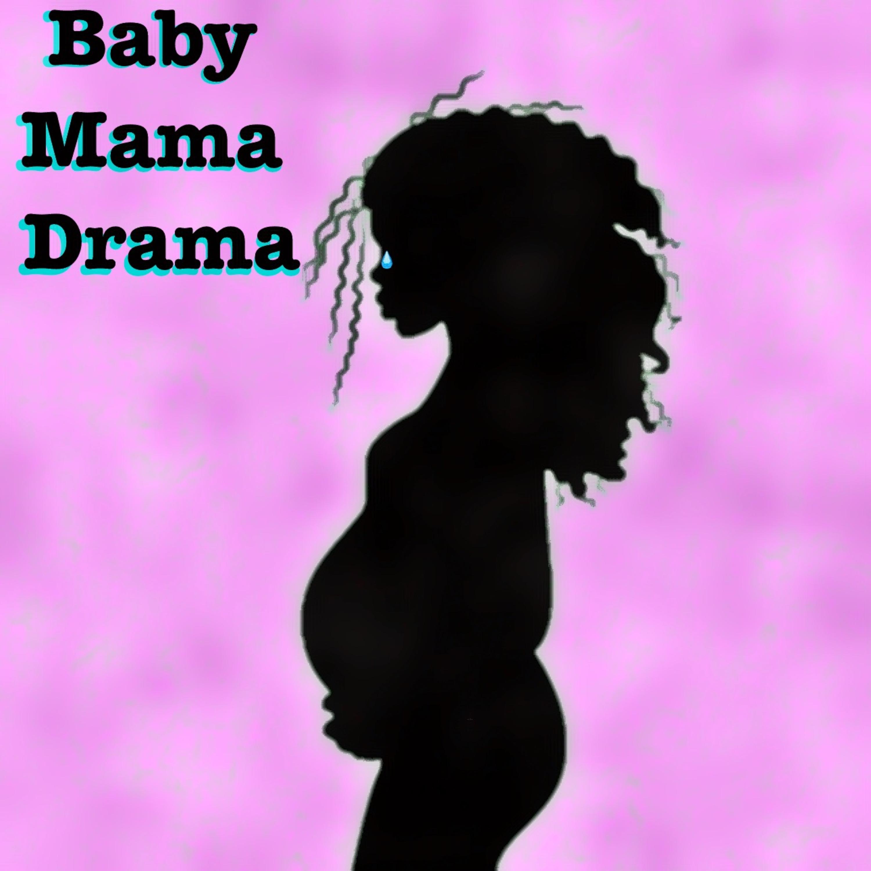 Baby Mama Drama artwork
