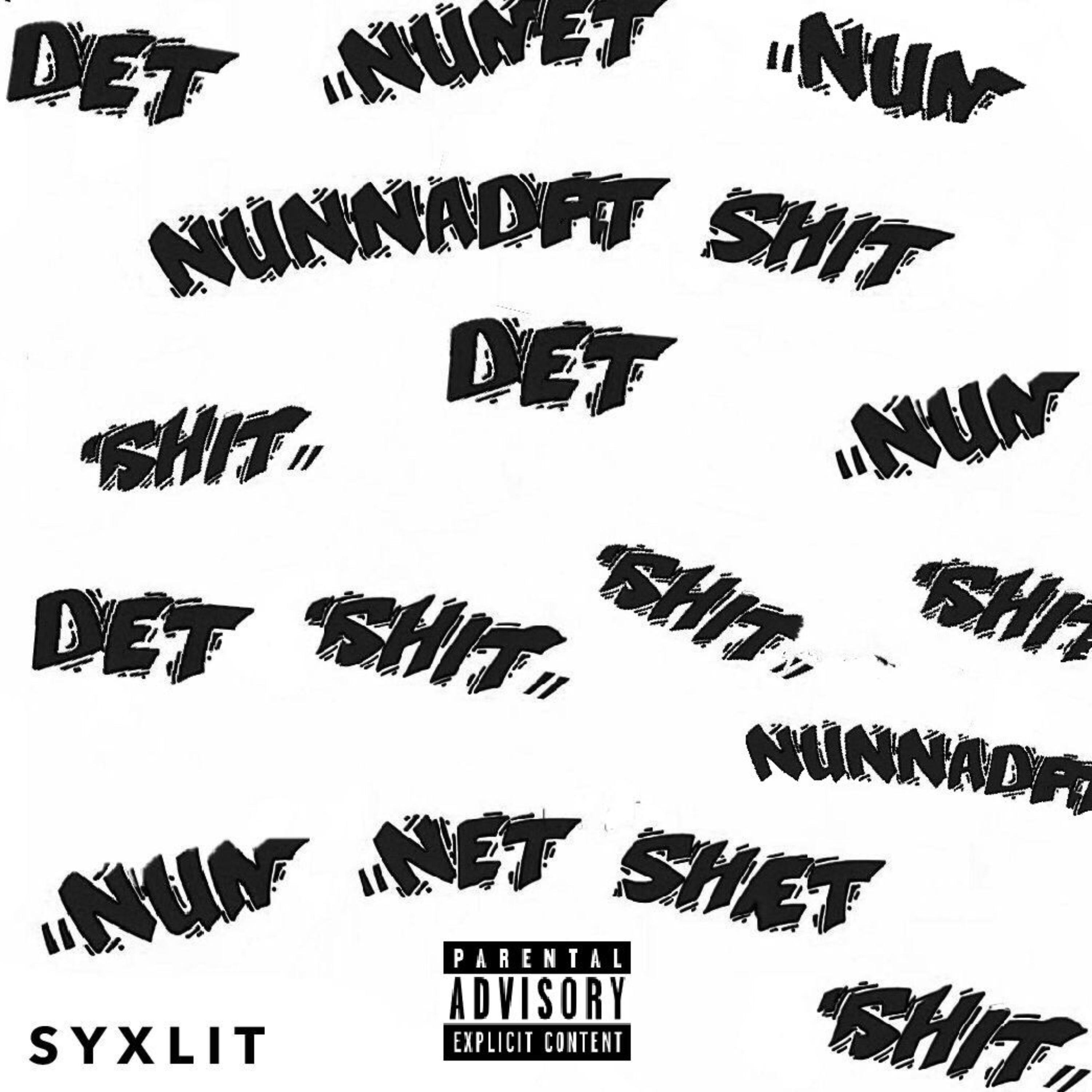 Nunnadat Shit artwork
