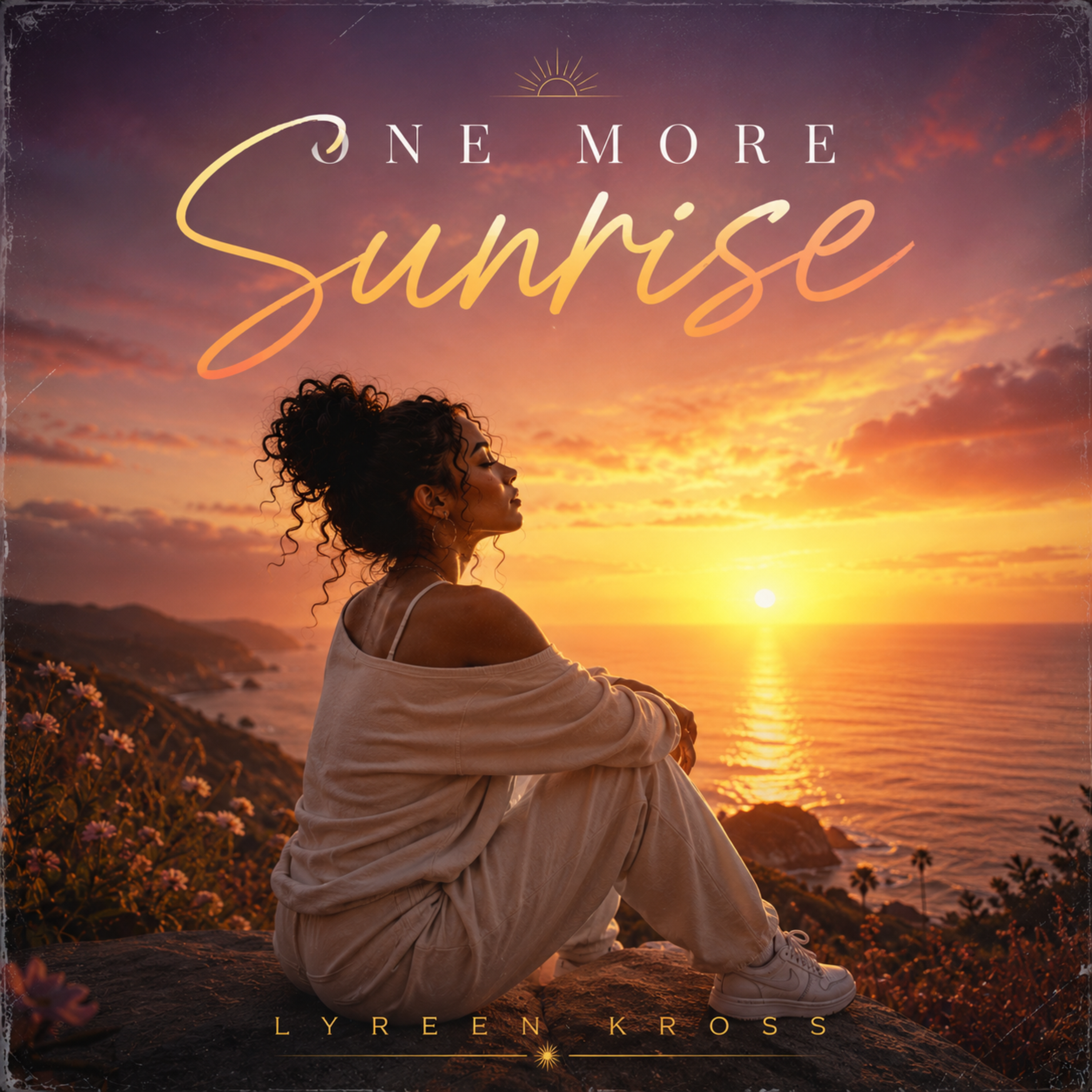 One more sunrise by Lyreen Kross cover art