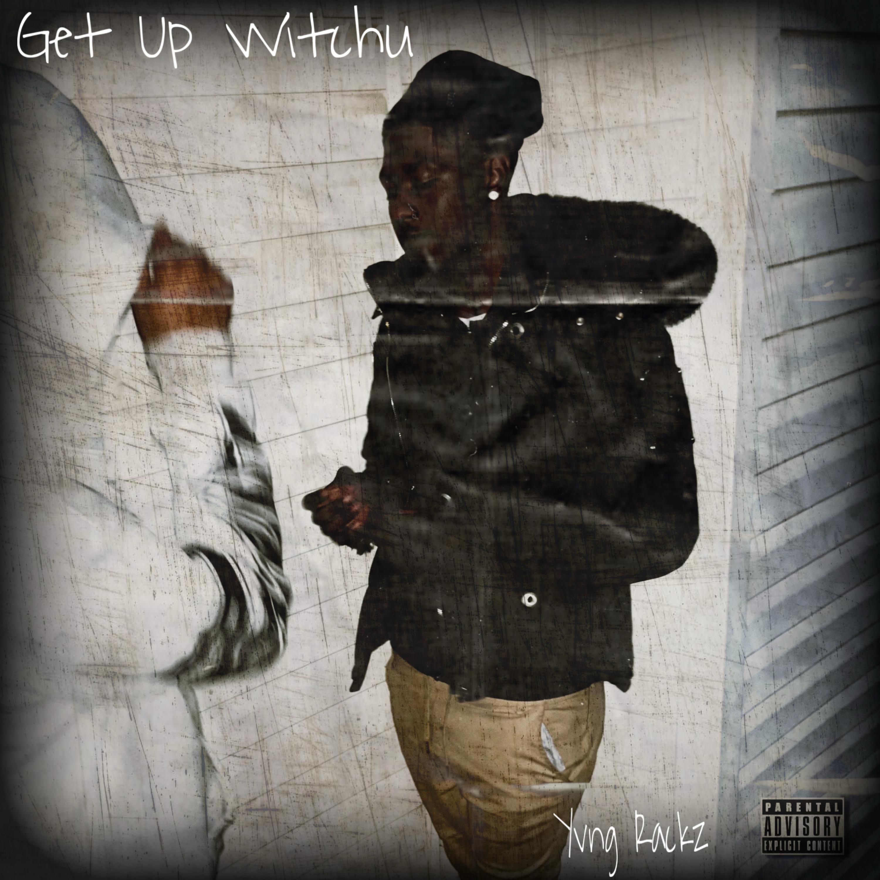 Get Up Witchu artwork