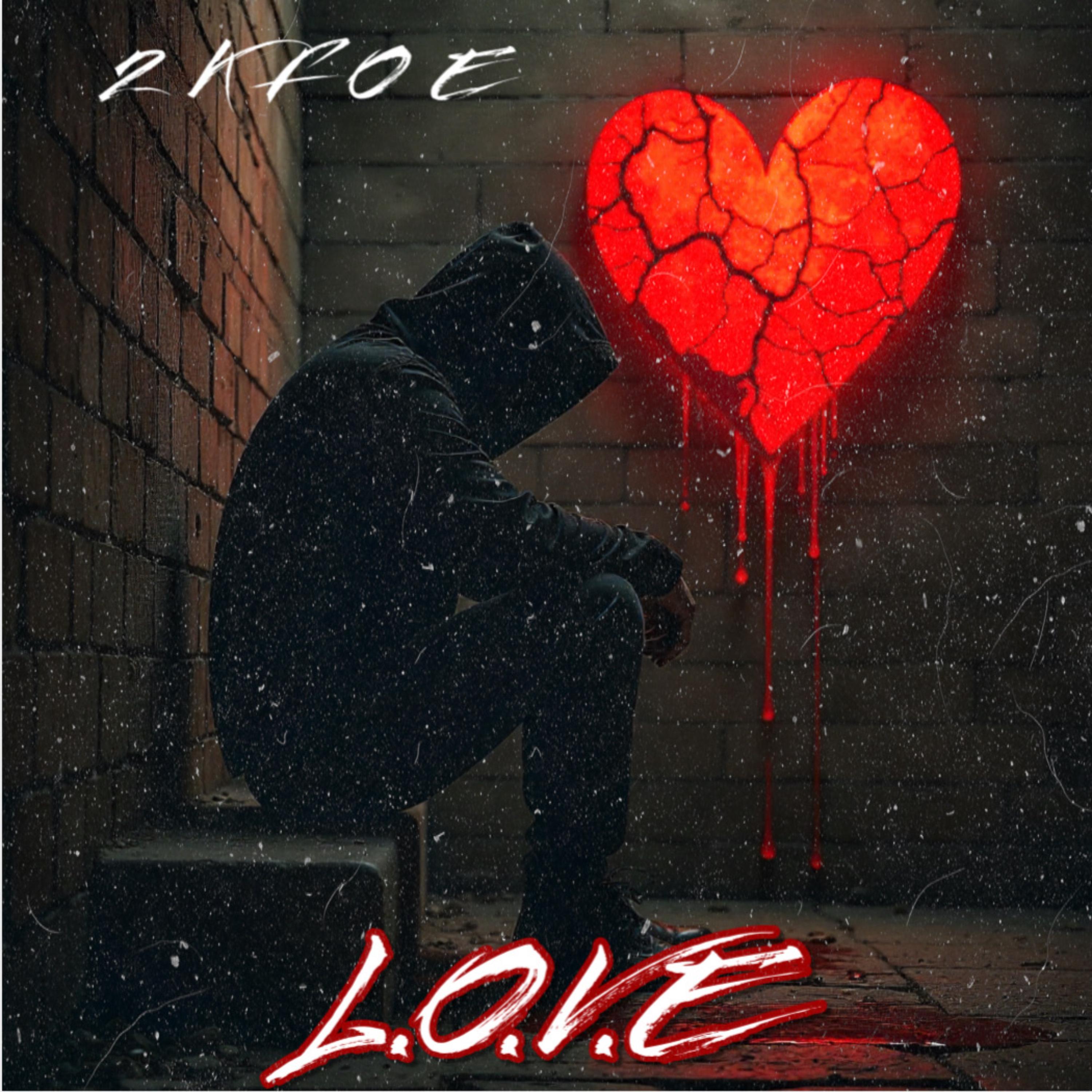L.O.V.E by 2KFOE cover art