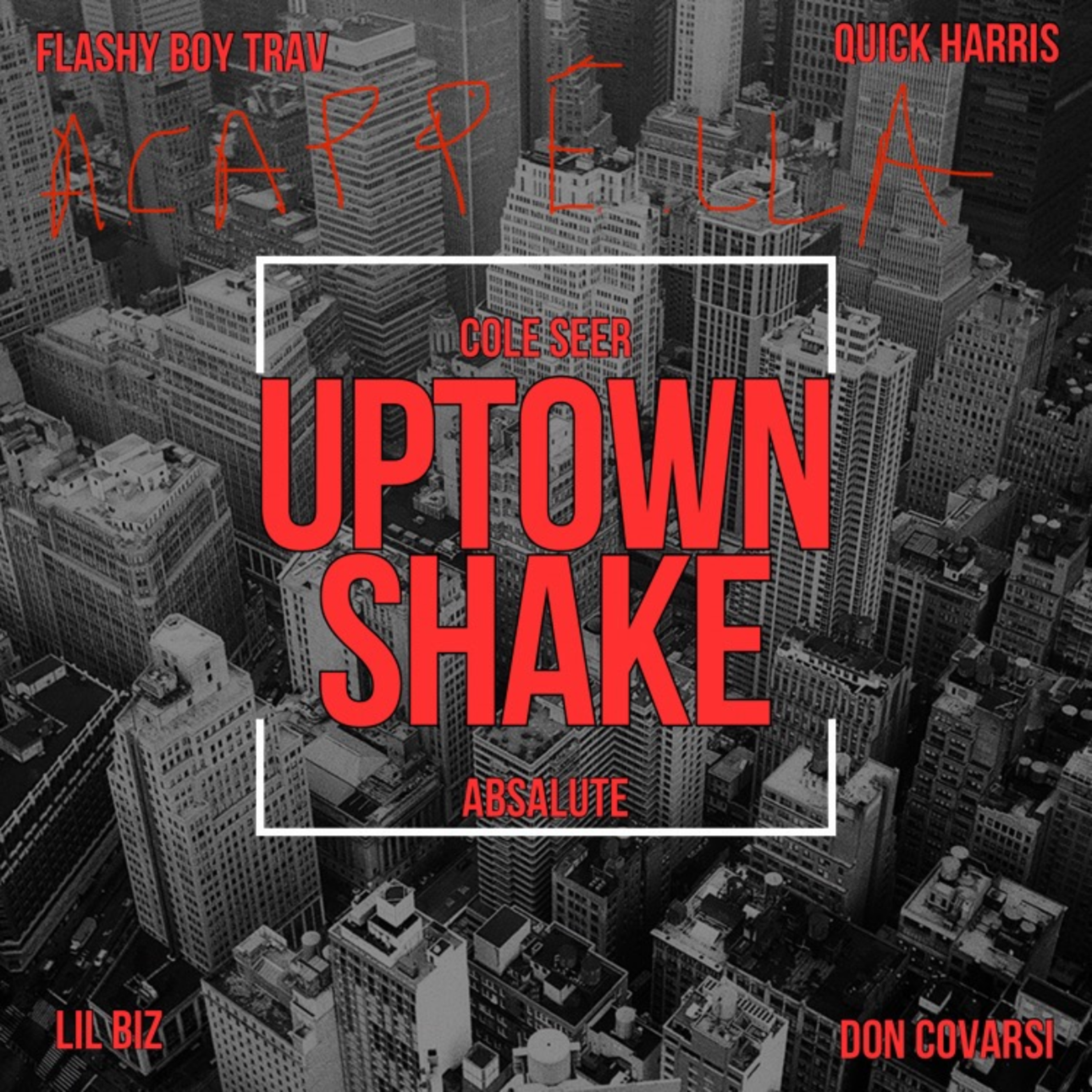 UPTOWN SHAKE (ACAPELLA) artwork