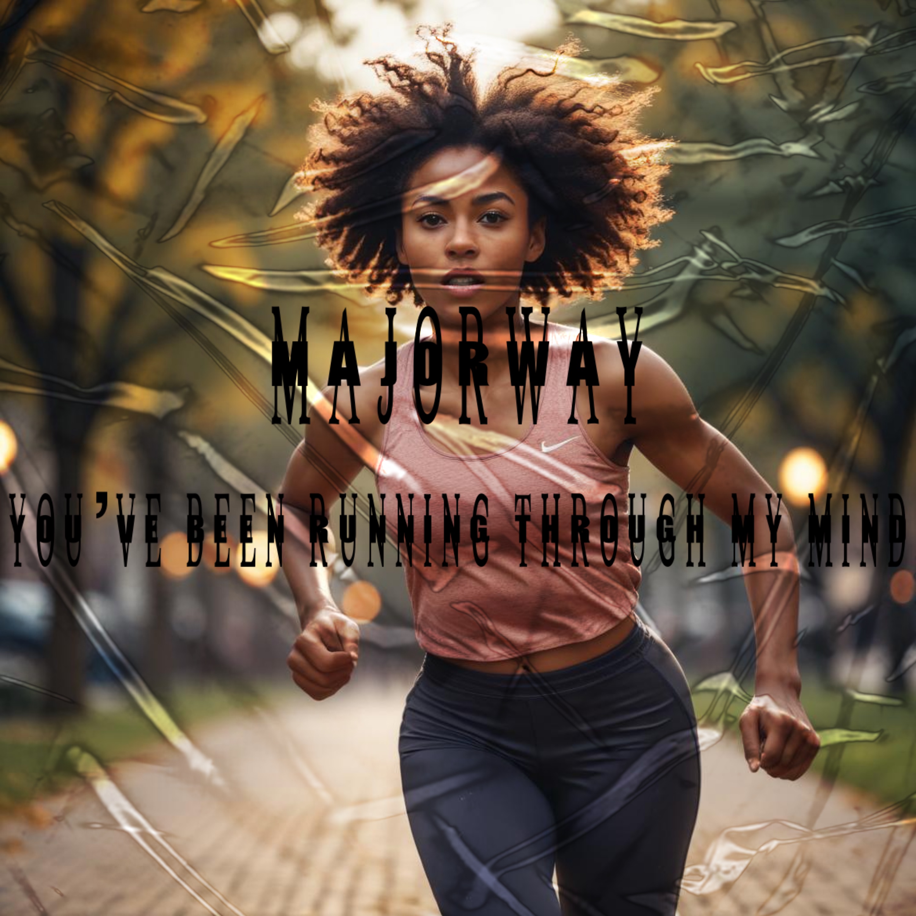 You’ve Been Running Through My Mind artwork