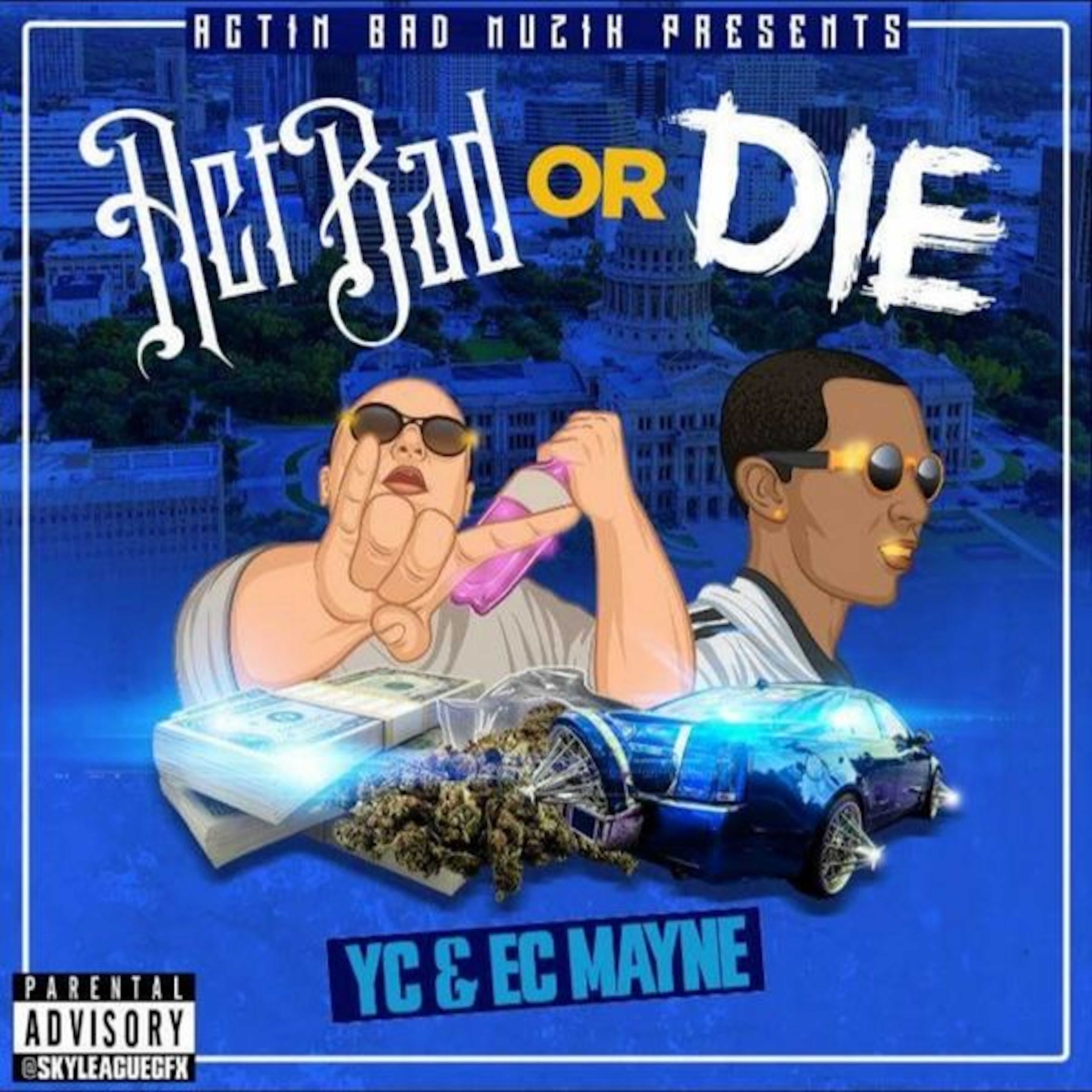Act Bad Or Die by Ec Mayne cover art