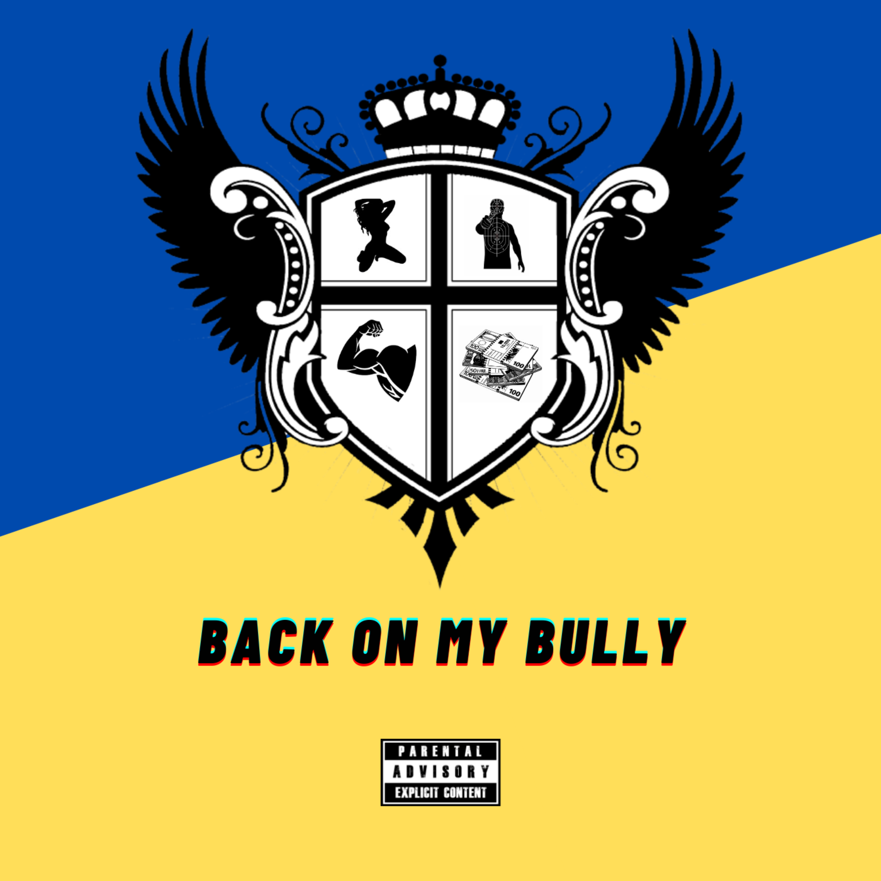 BACK ON MY BULLY artwork