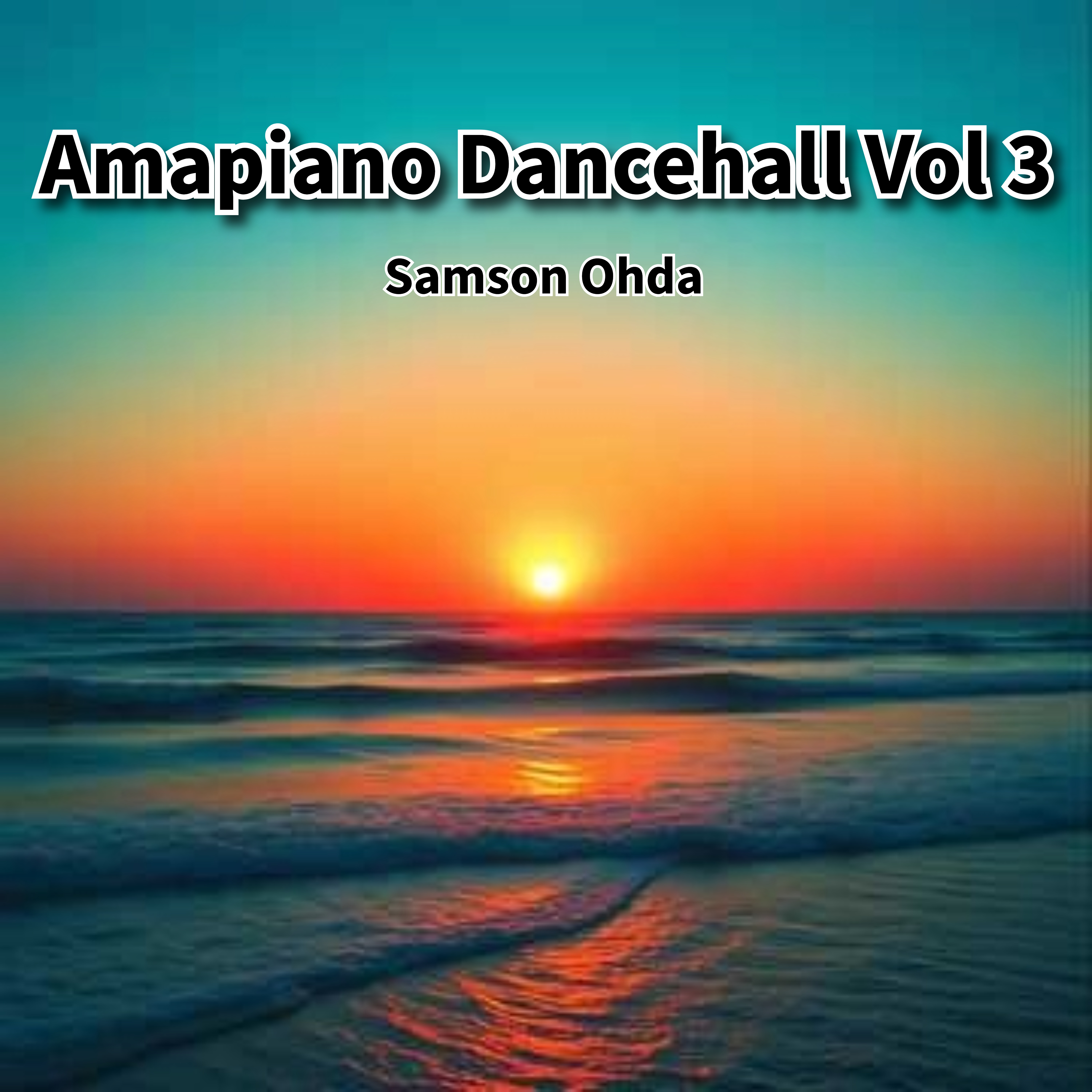 Amapiano Dancehall Vol 3 artwork