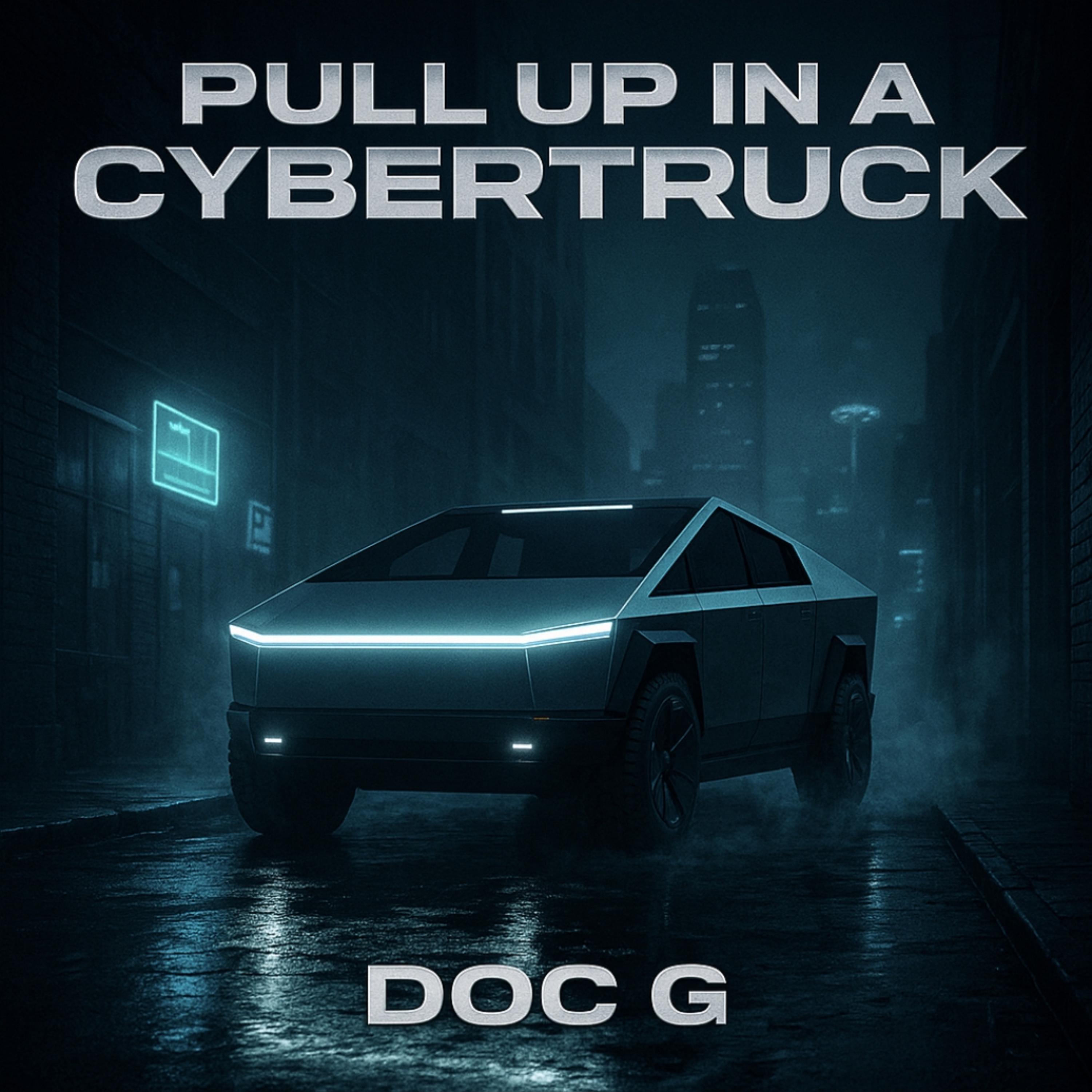 Pull Up In A Cybertruck artwork