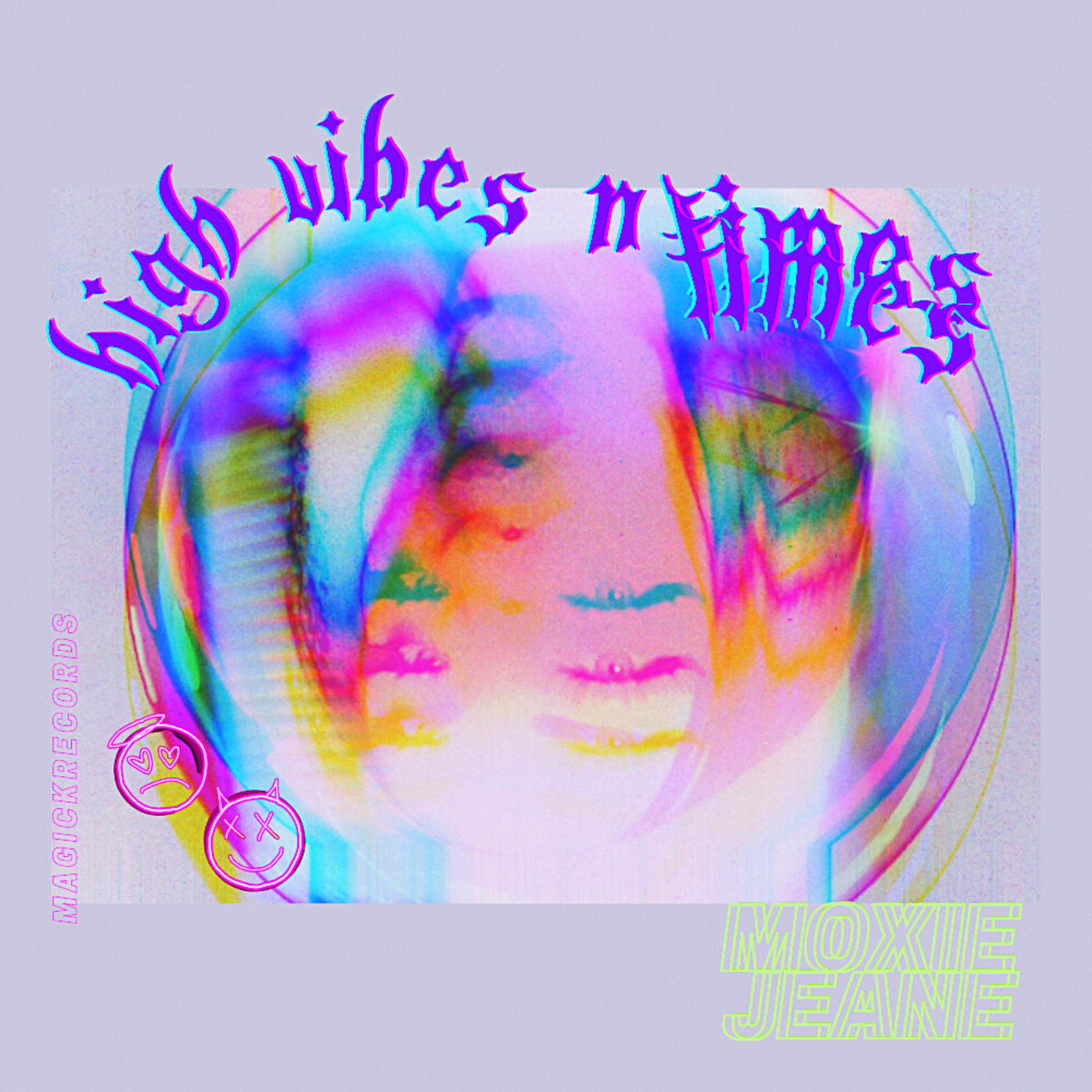 HIGH VIBES N TIMES artwork
