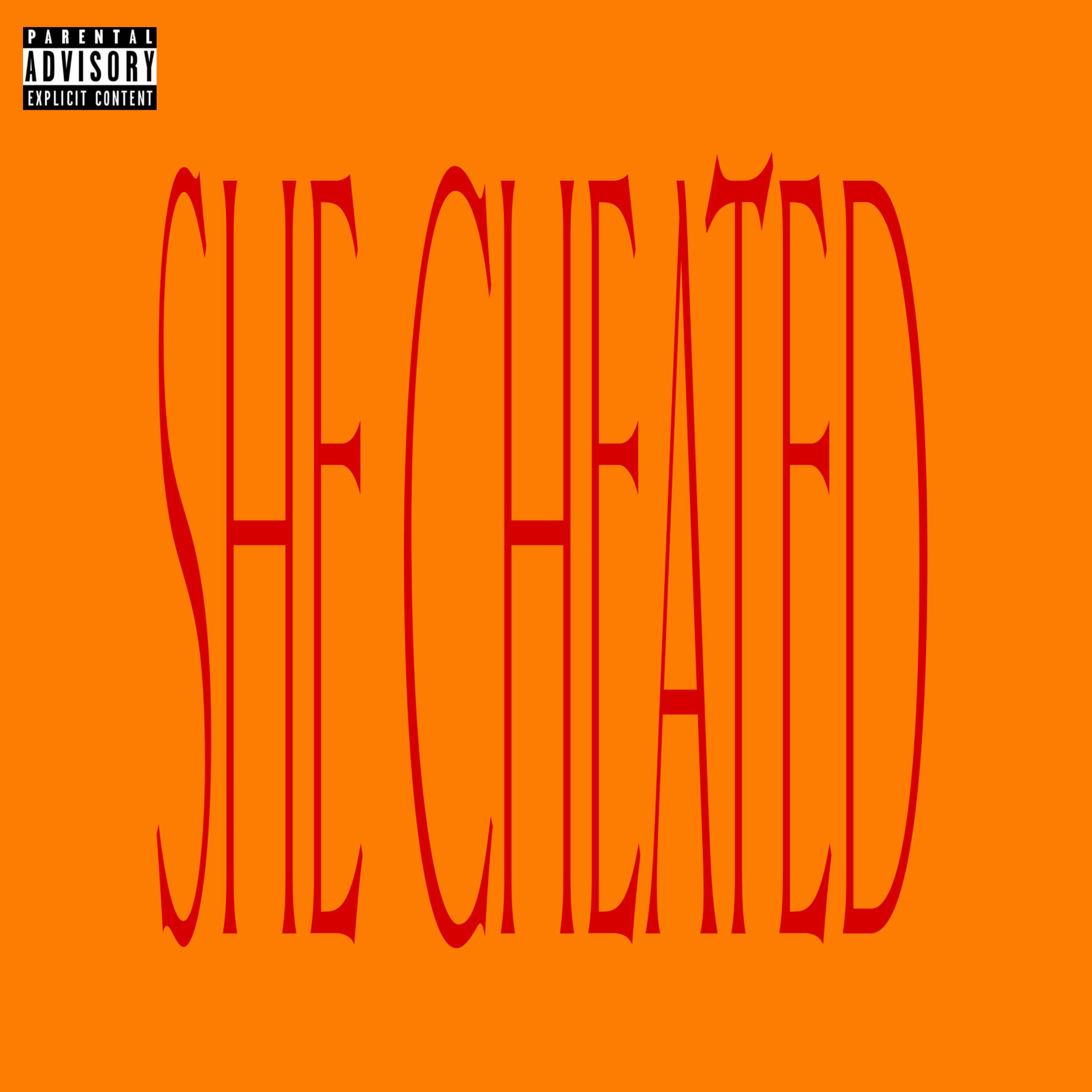 She Cheated artwork