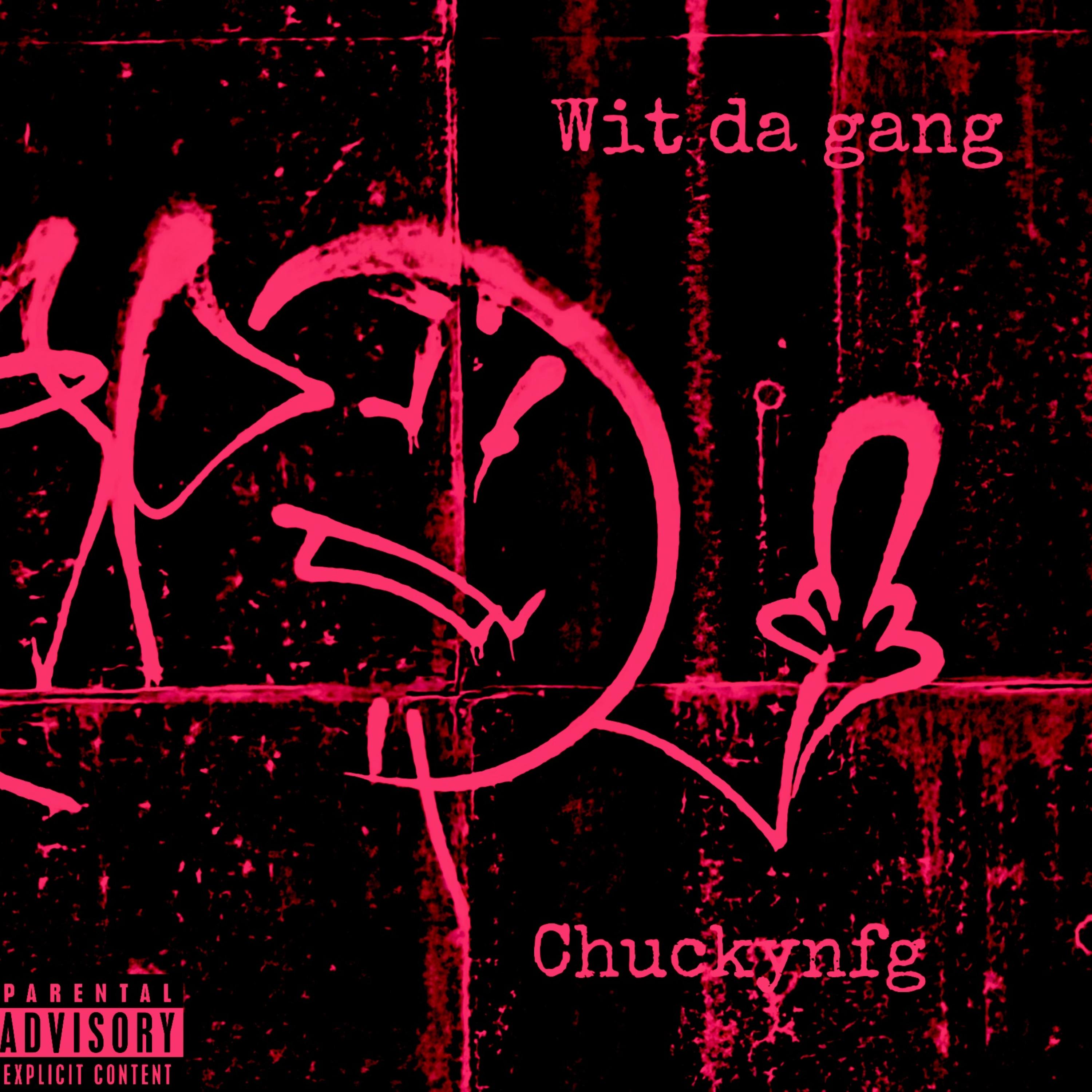 Wit Da Gang artwork