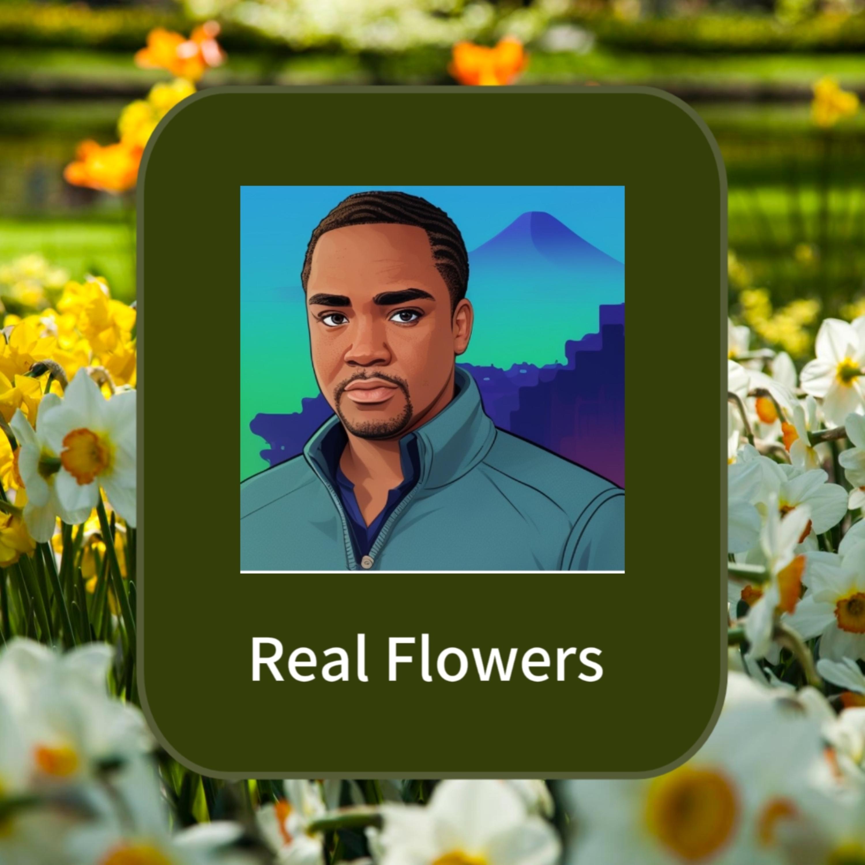 Real Flowers artwork
