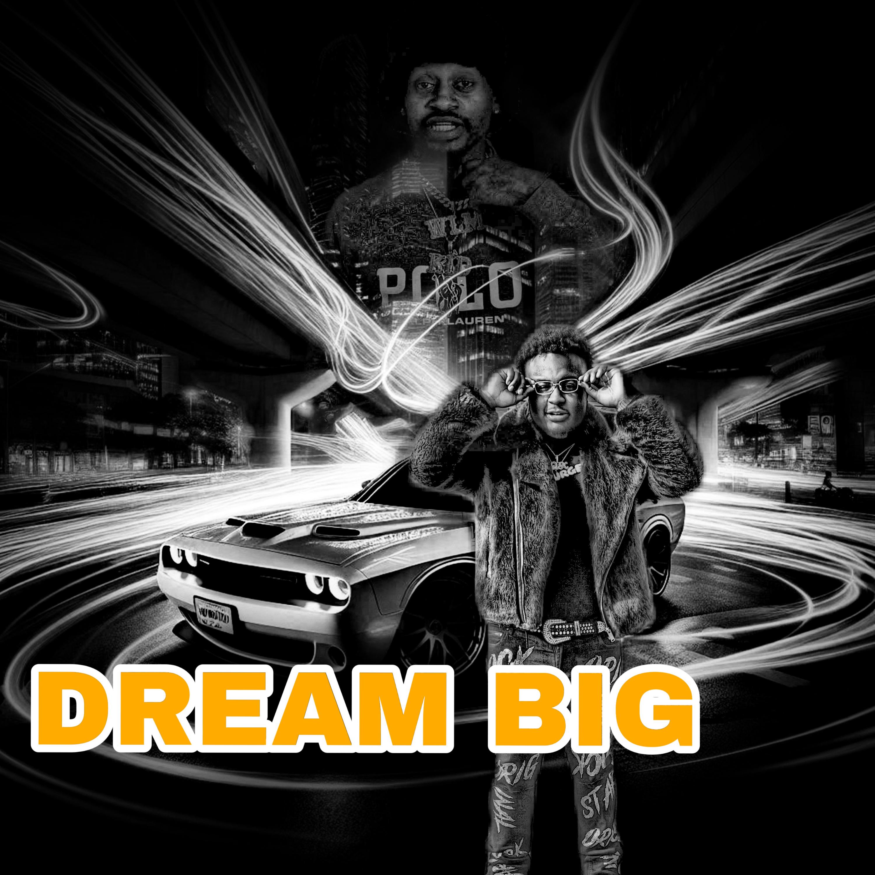 Dream Big artwork