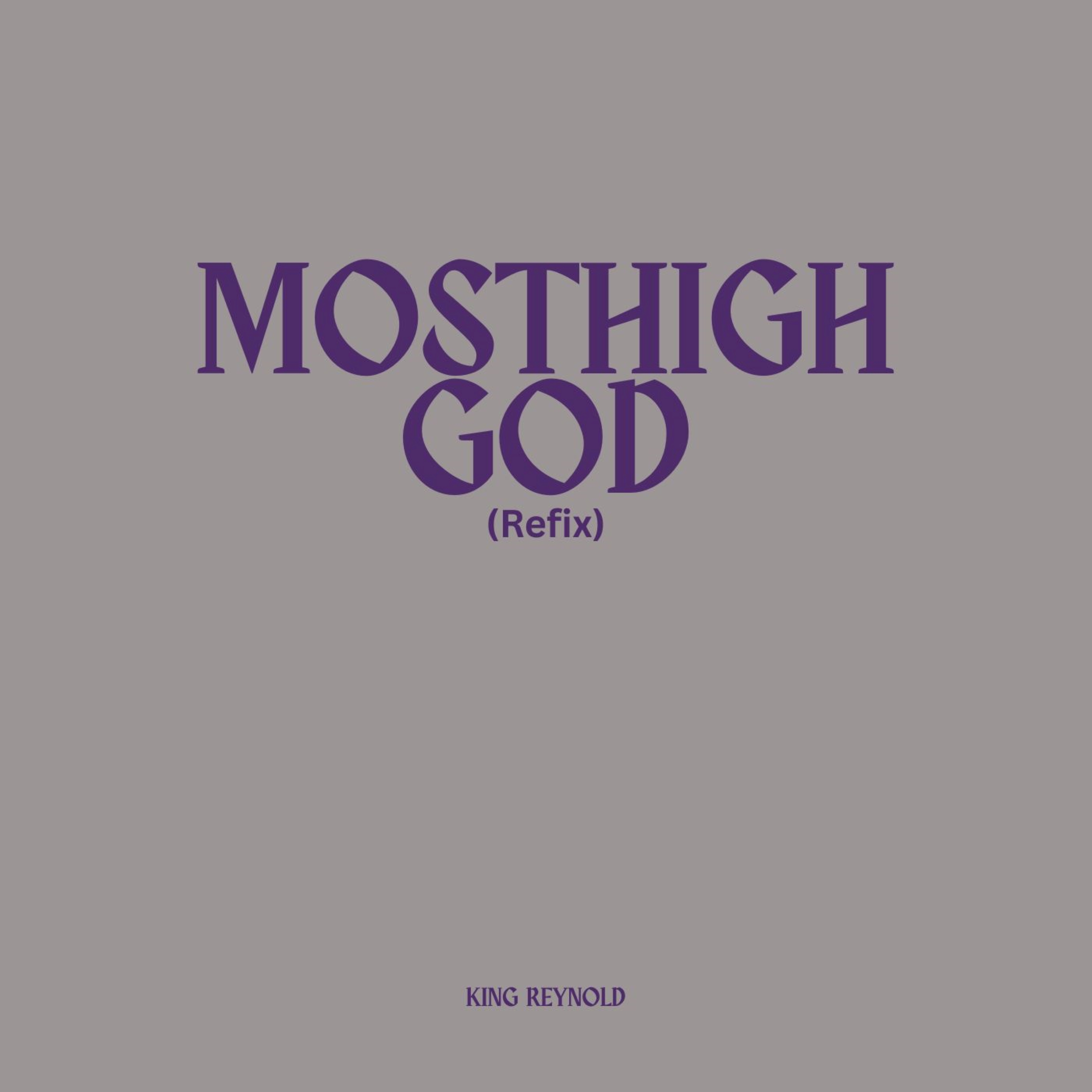 Mosthigh God (Refix) artwork