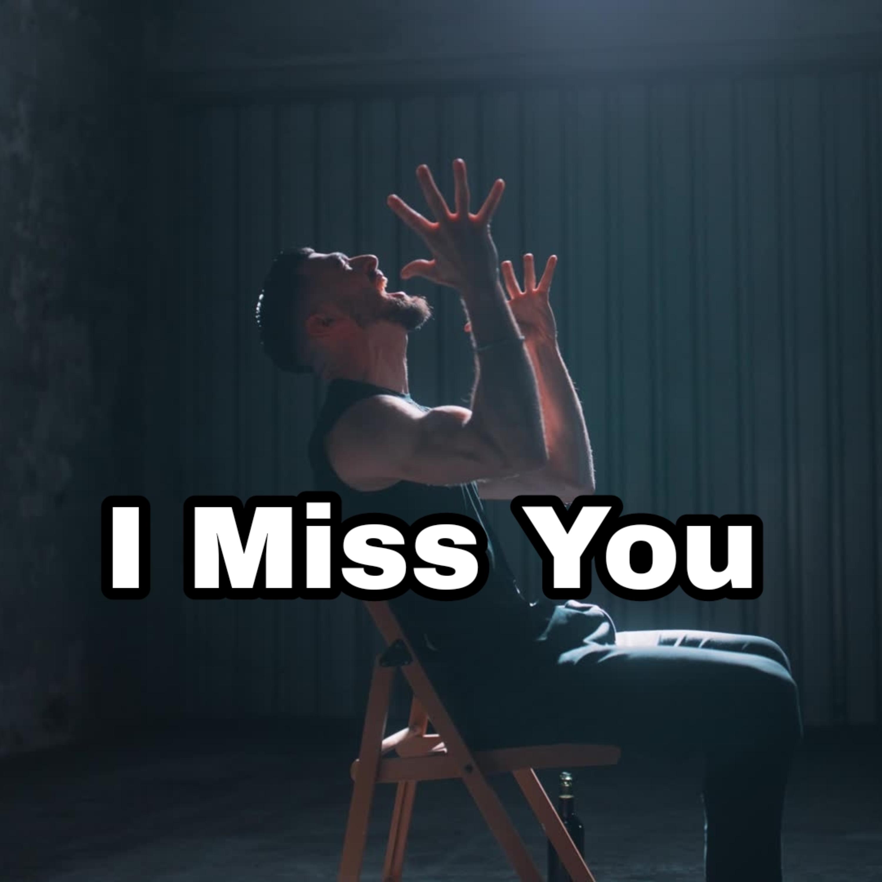 I Miss You artwork