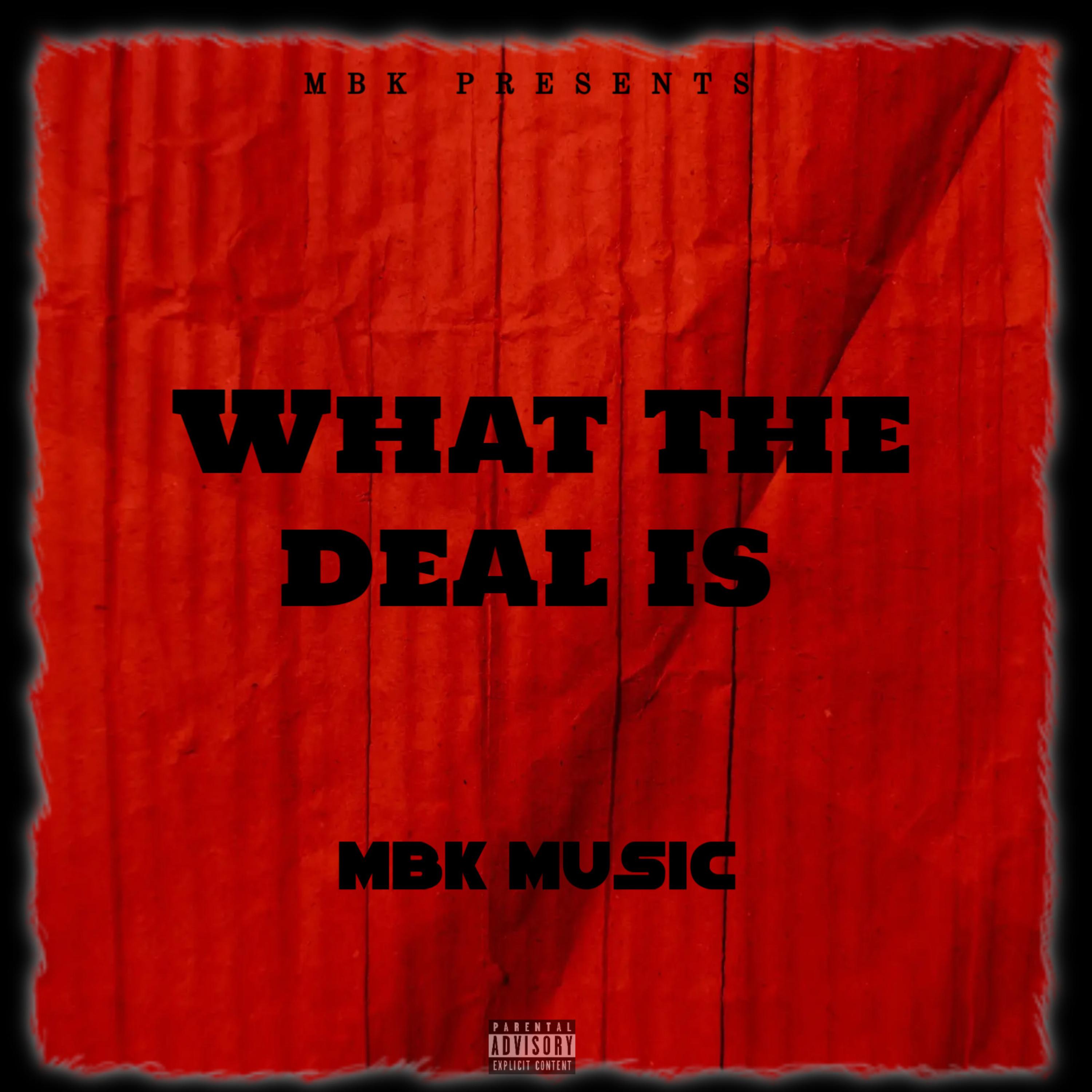 What The Deal Is artwork