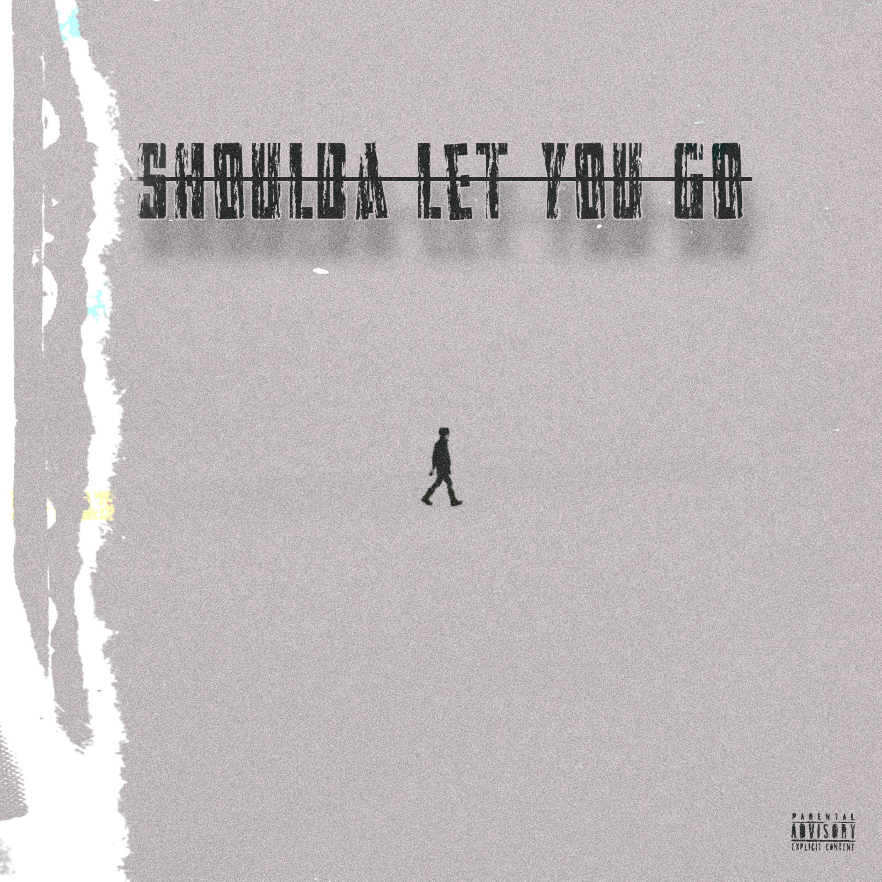 Shoulda Let You Go artwork