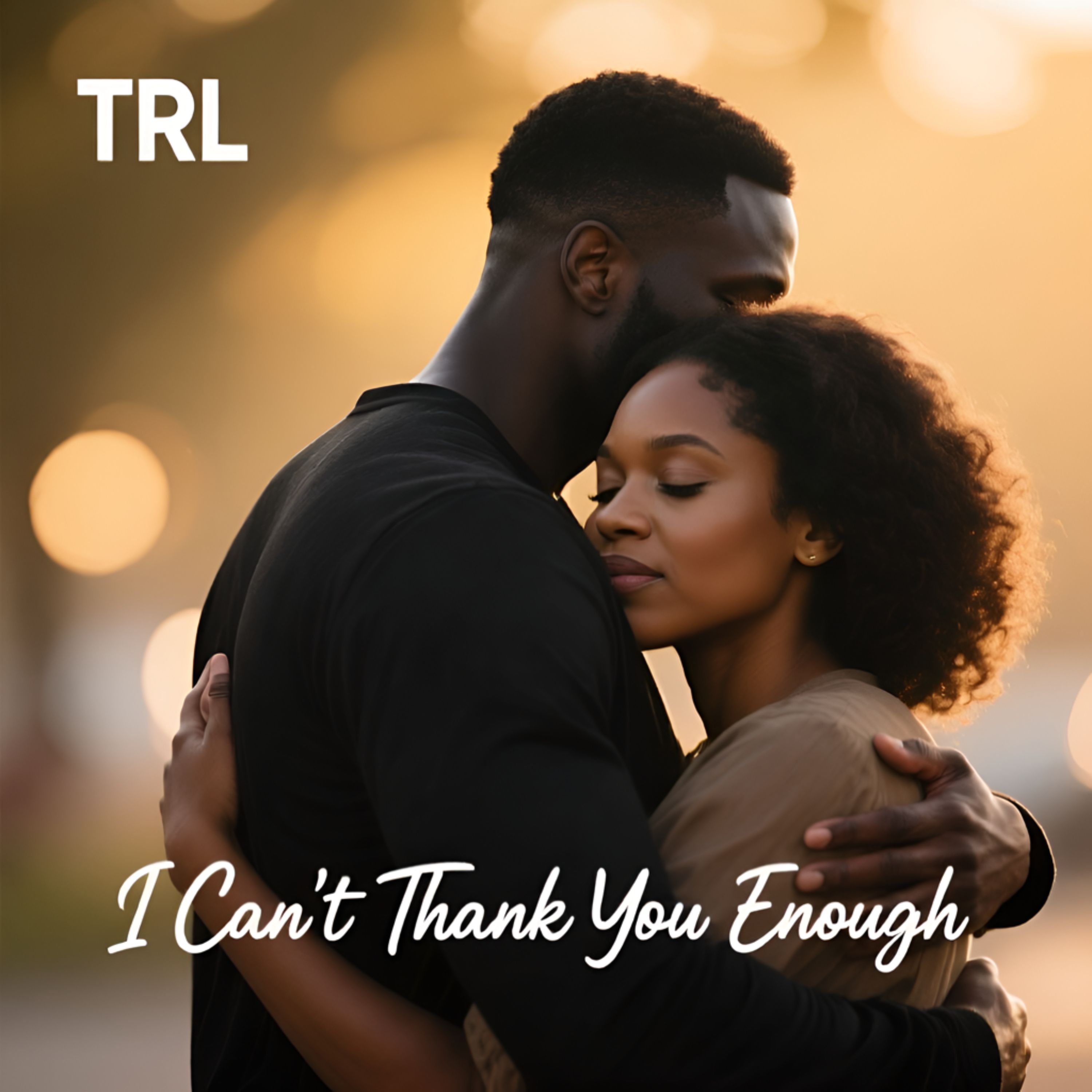 I Can't Thank You Enough artwork