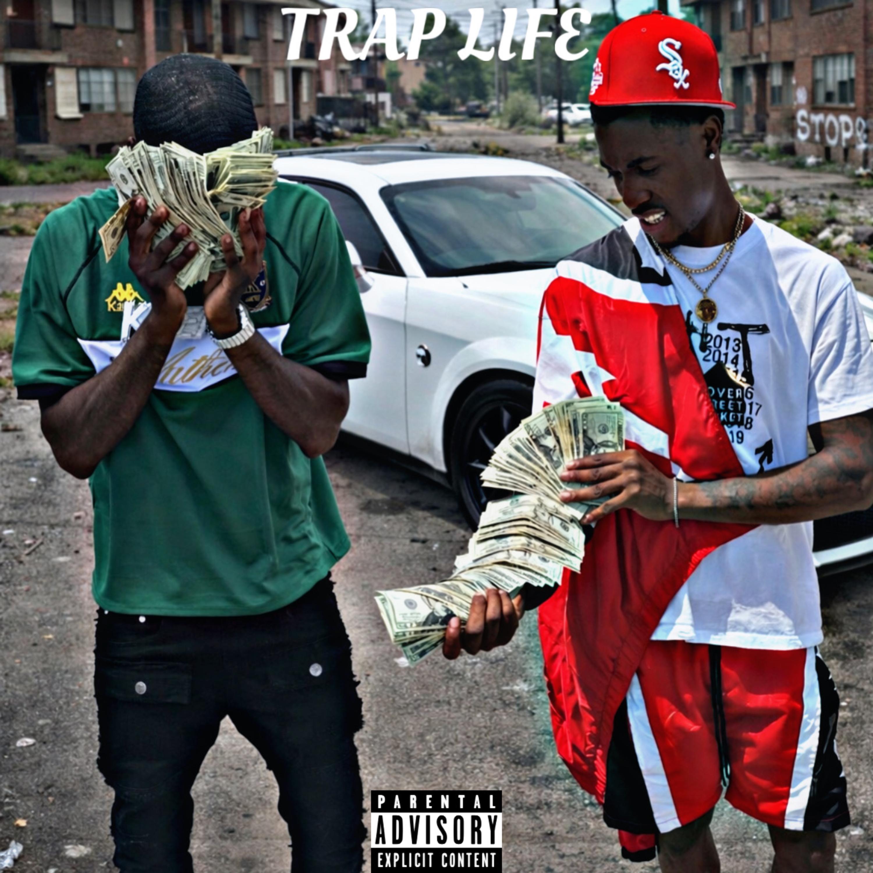 Trap Life artwork