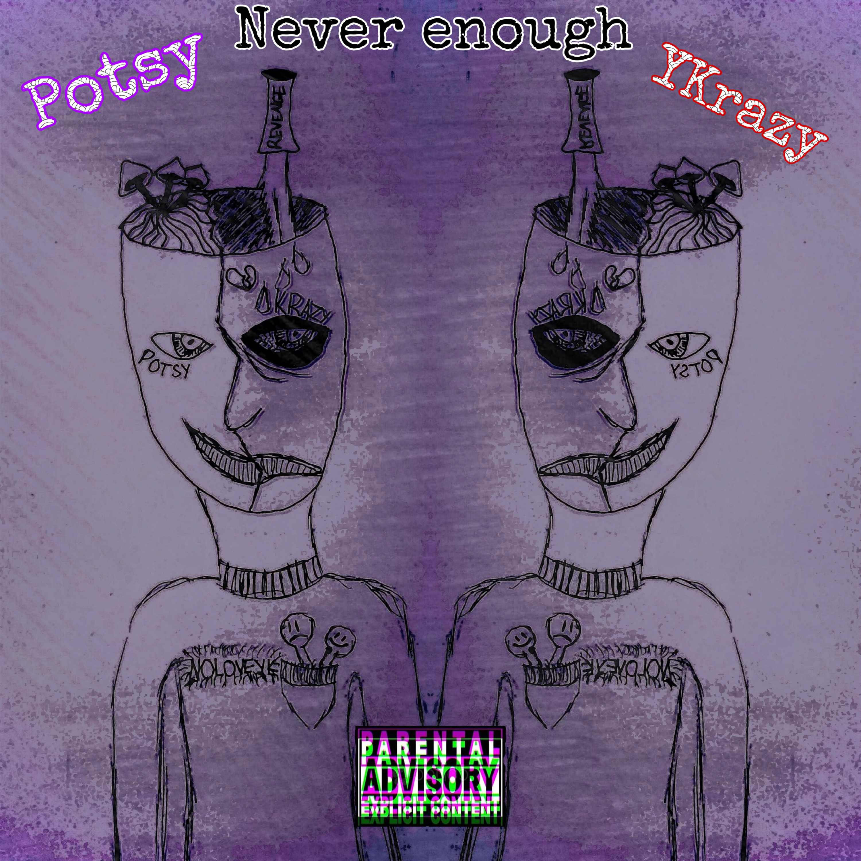 Never Enough(Ykrazy Speaks) artwork