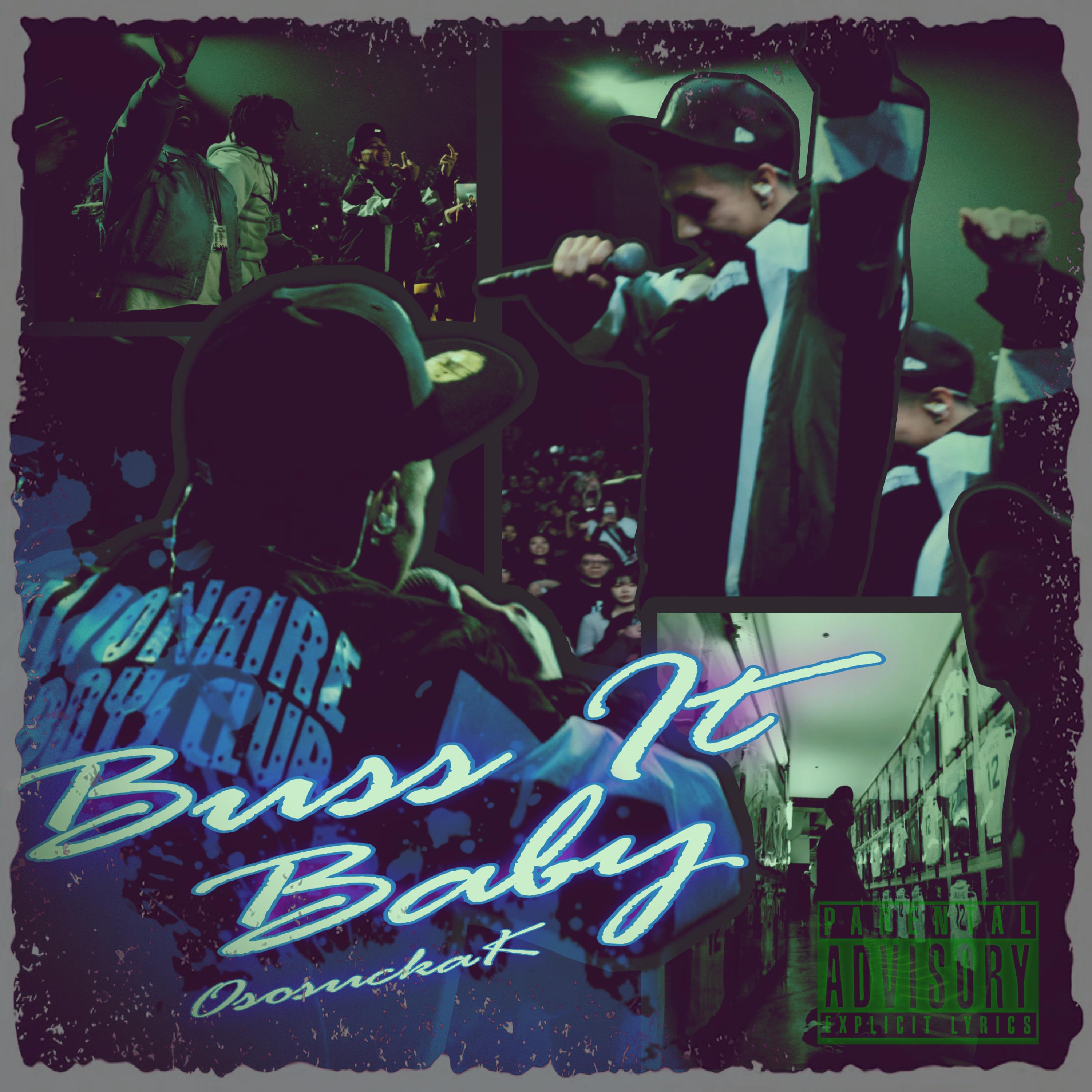 Buss It Baby by OsosuckaK cover art