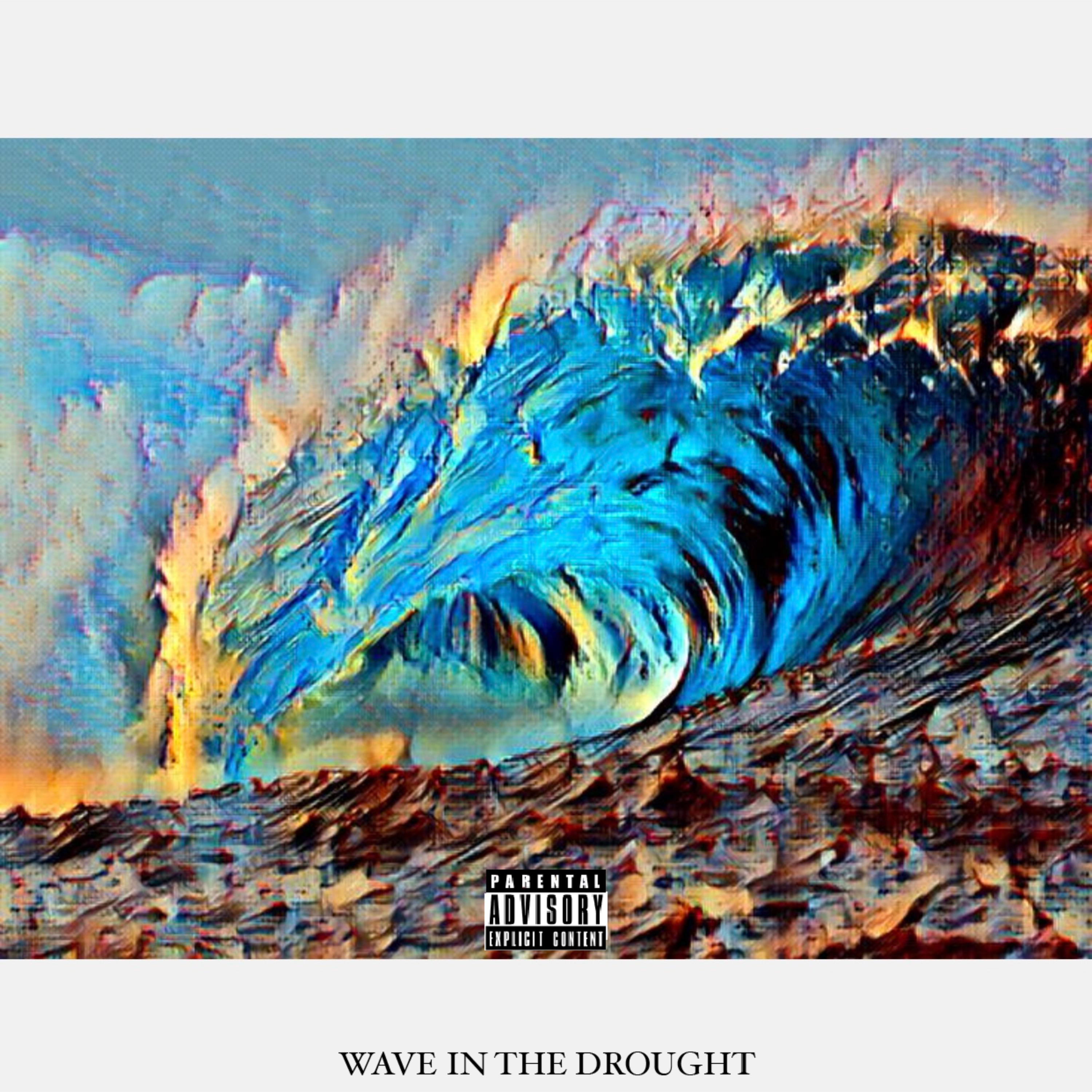 Wave In The Drought artwork