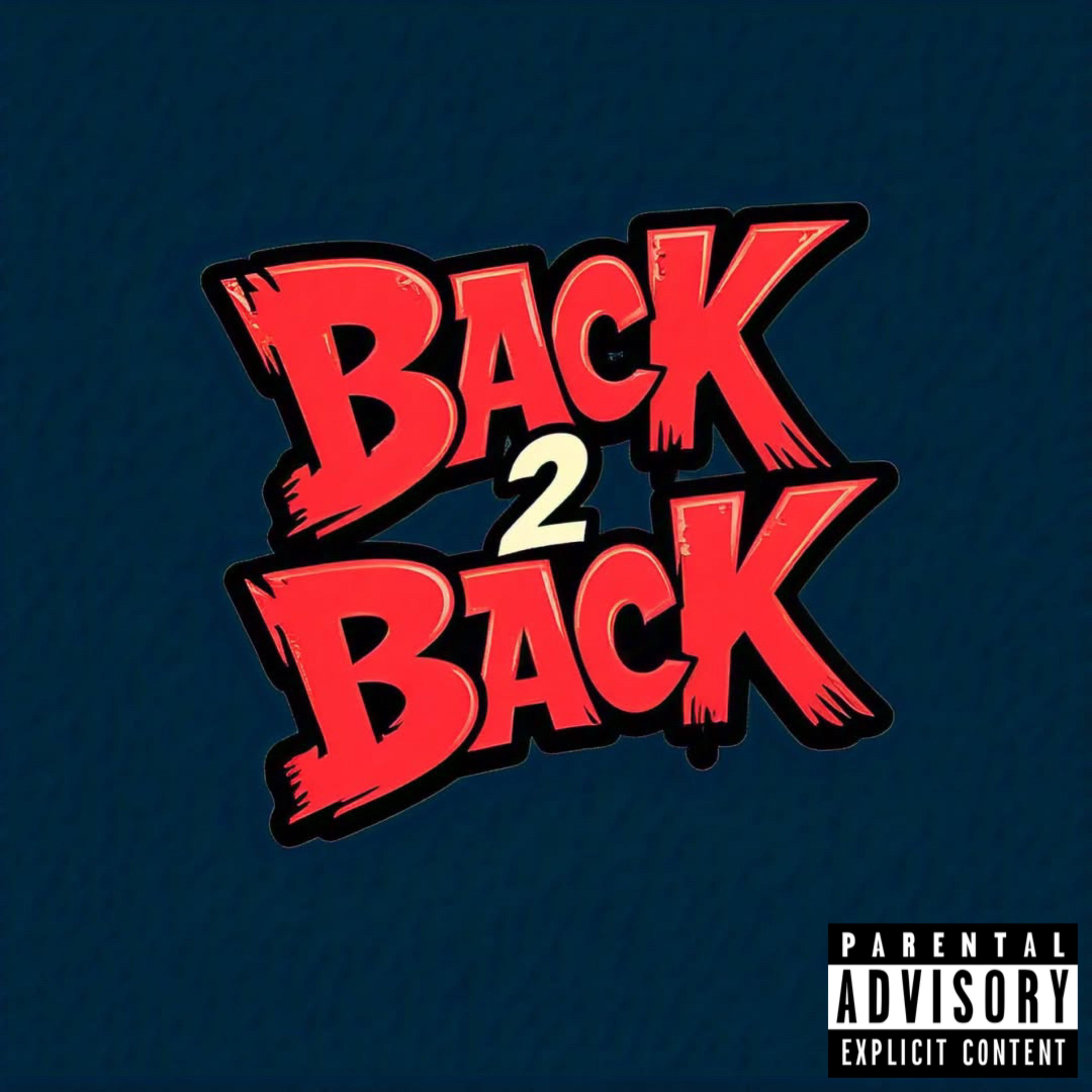 Back 2 Back artwork