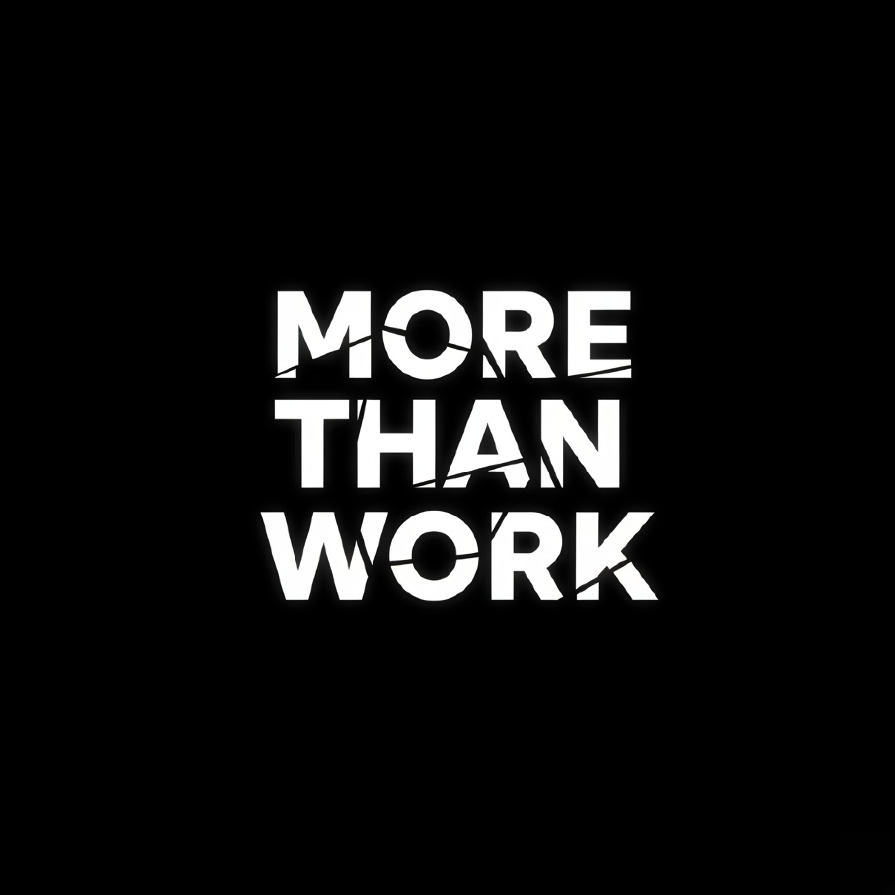 MORE THAN WORK artwork