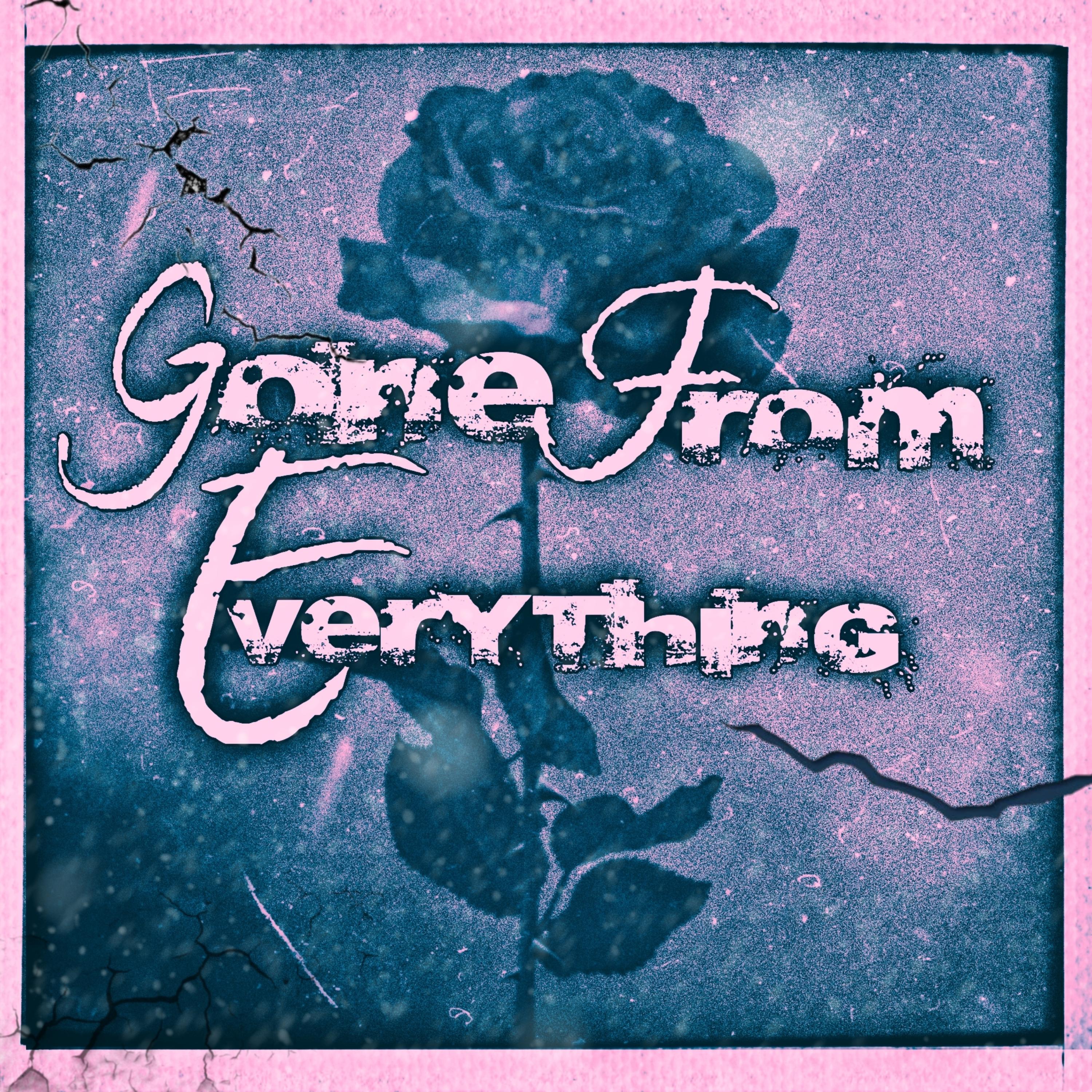 Gone From Everything artwork