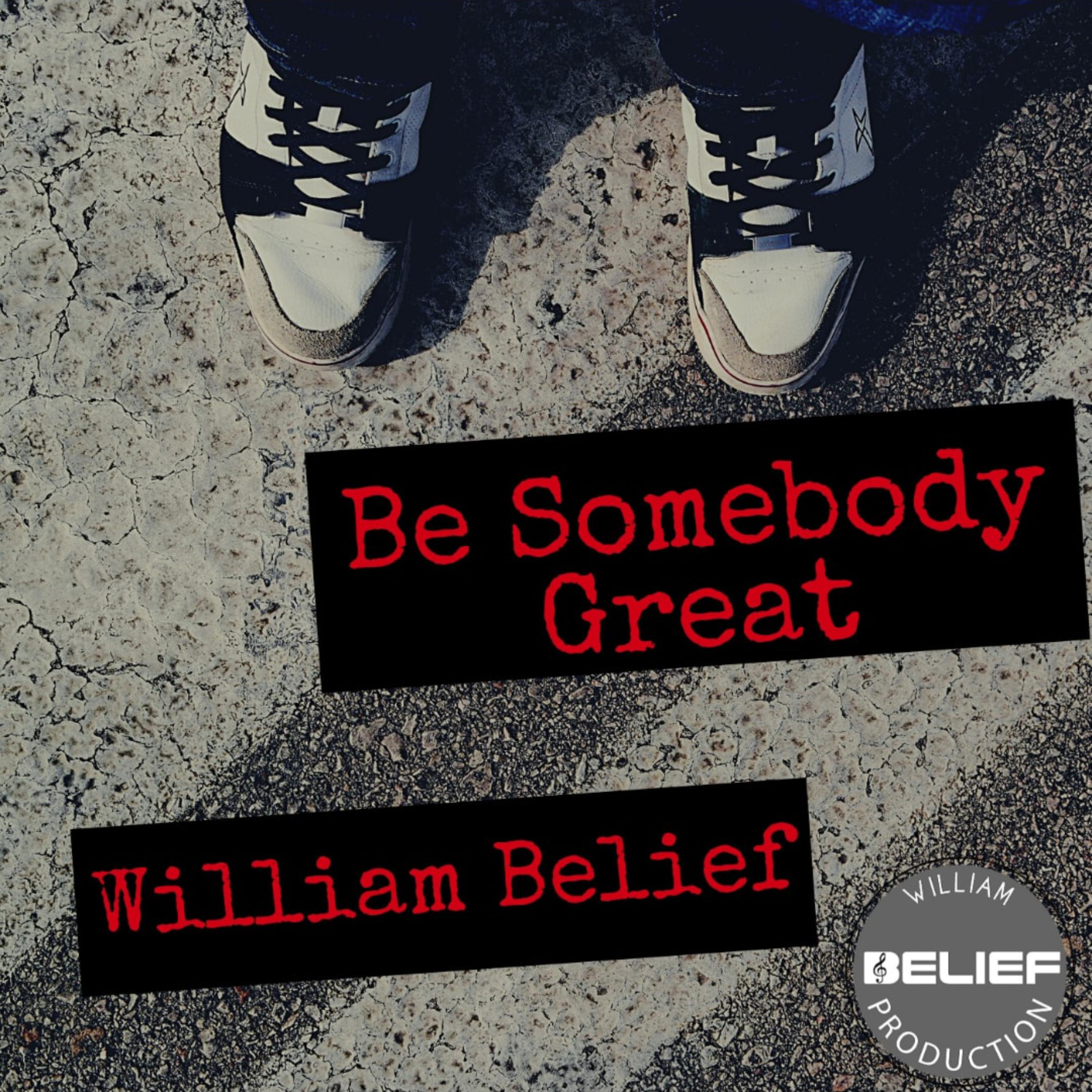 Be Somebody Great  artwork