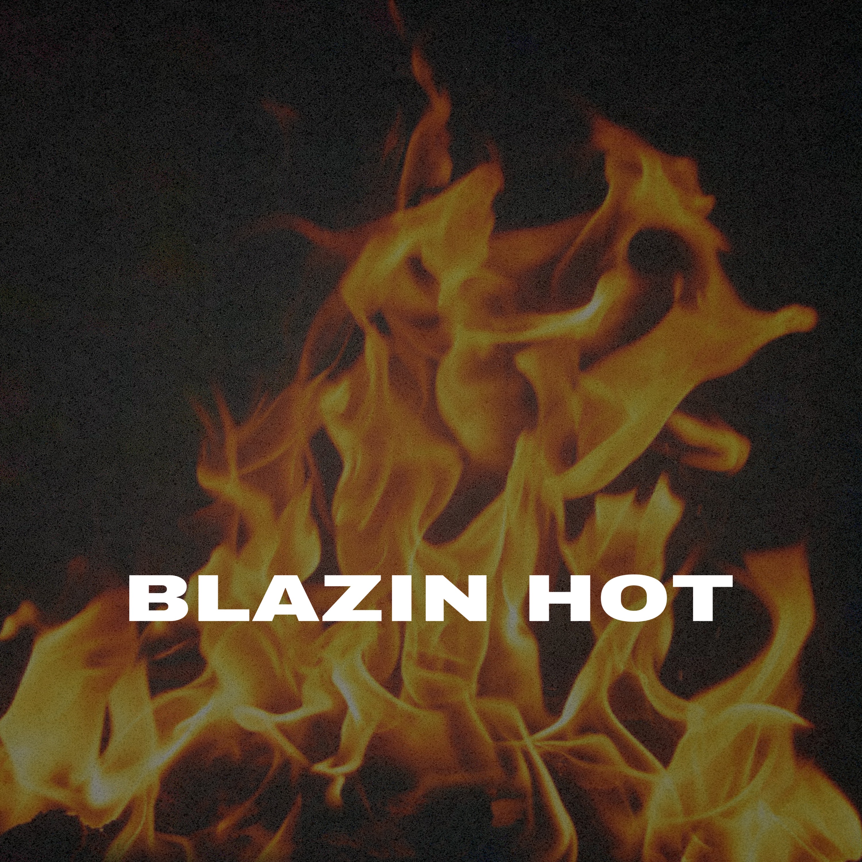Blazin Hot ! artwork