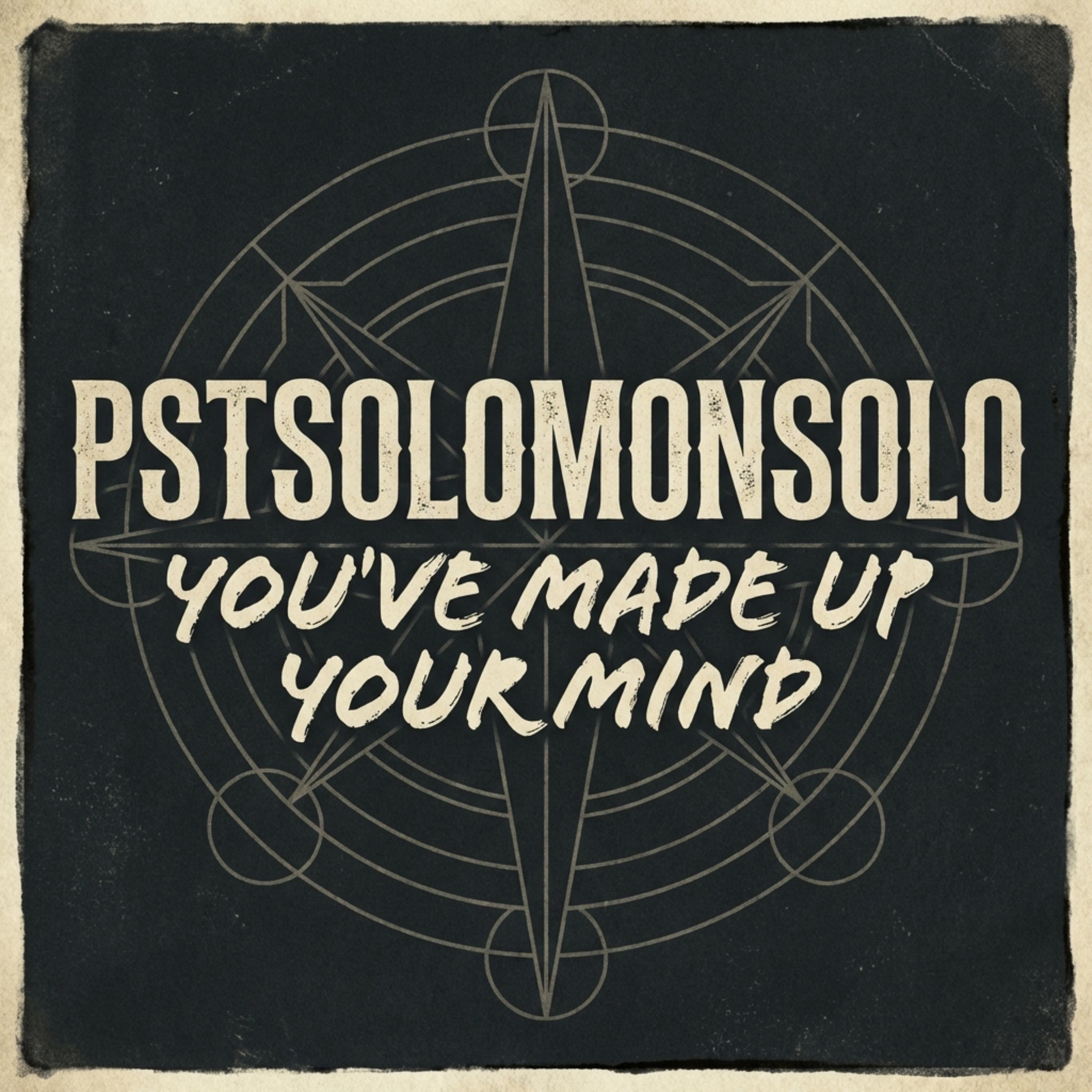 YOU'VE MADE UP YOUR MIND artwork