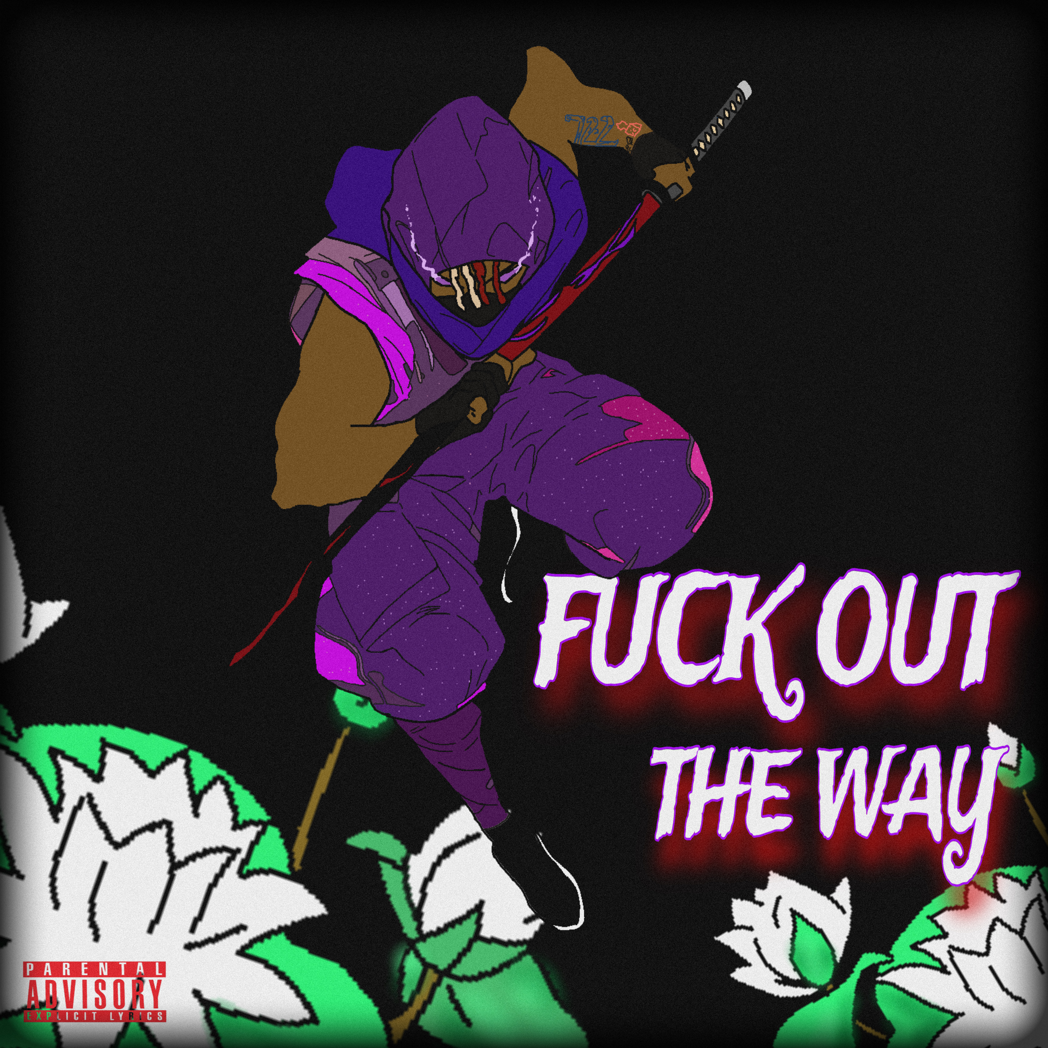 Fuck Out The Way artwork