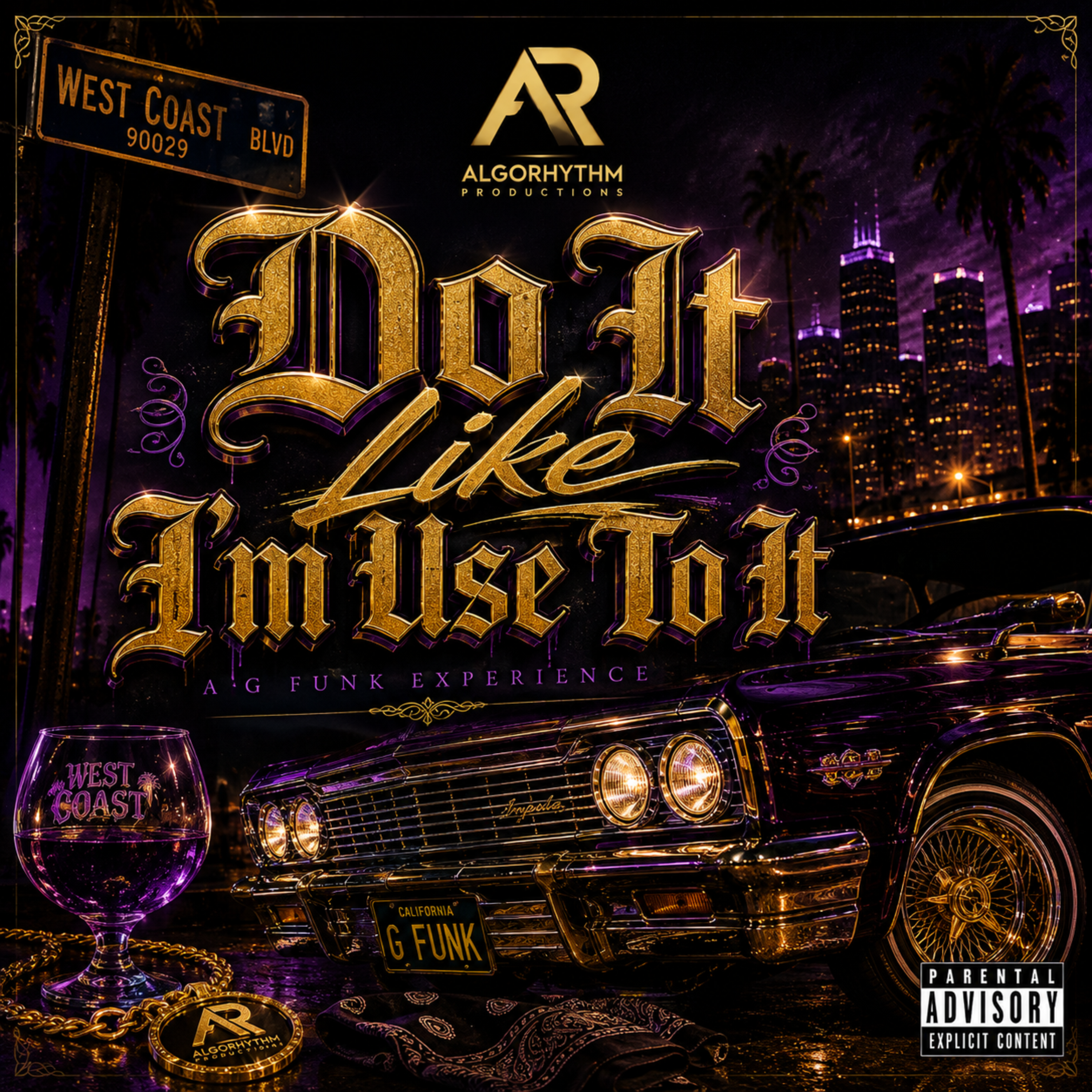 Do It Like I'm Use To It by AlgoRhythm Productions cover art