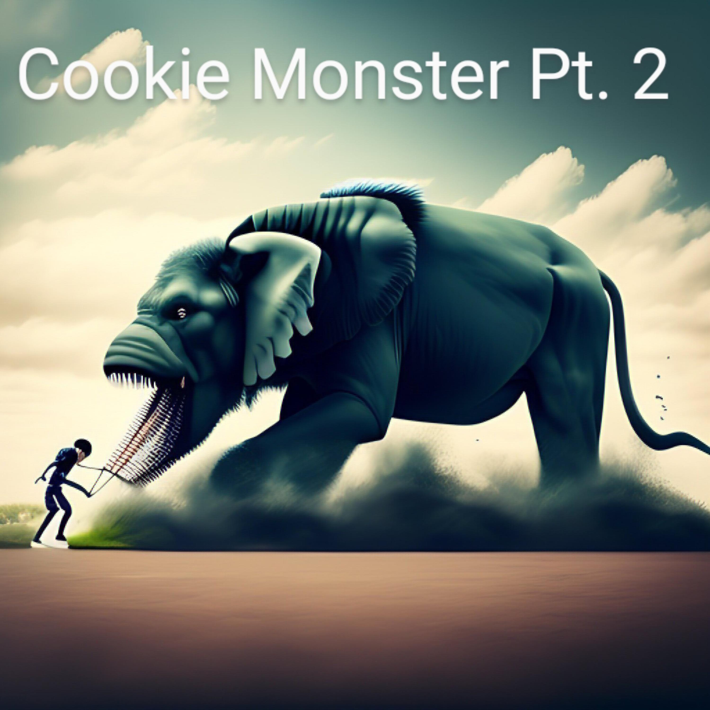 Cookie Monster Pt. 2 artwork