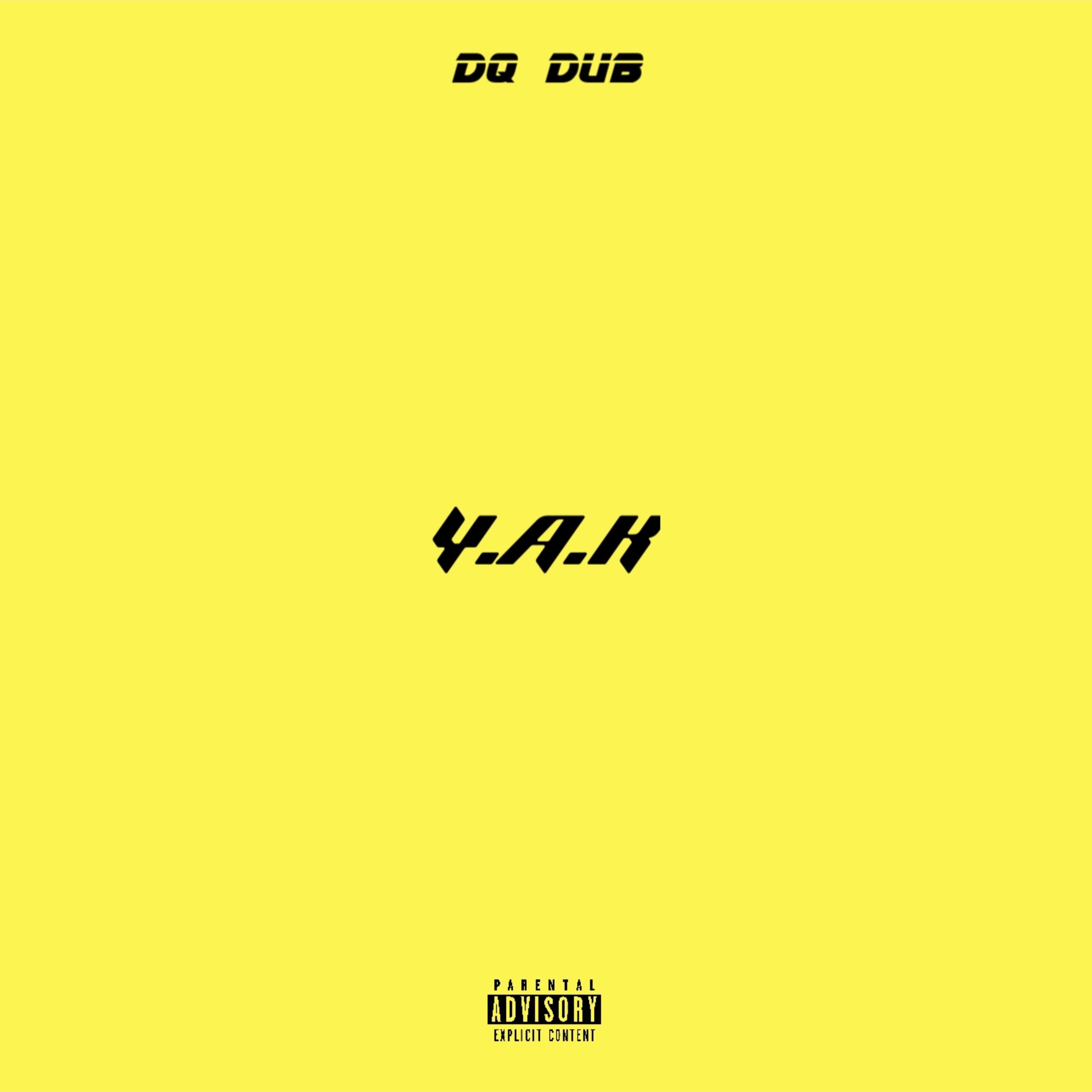 Y.A.K ( You Already Know ) artwork
