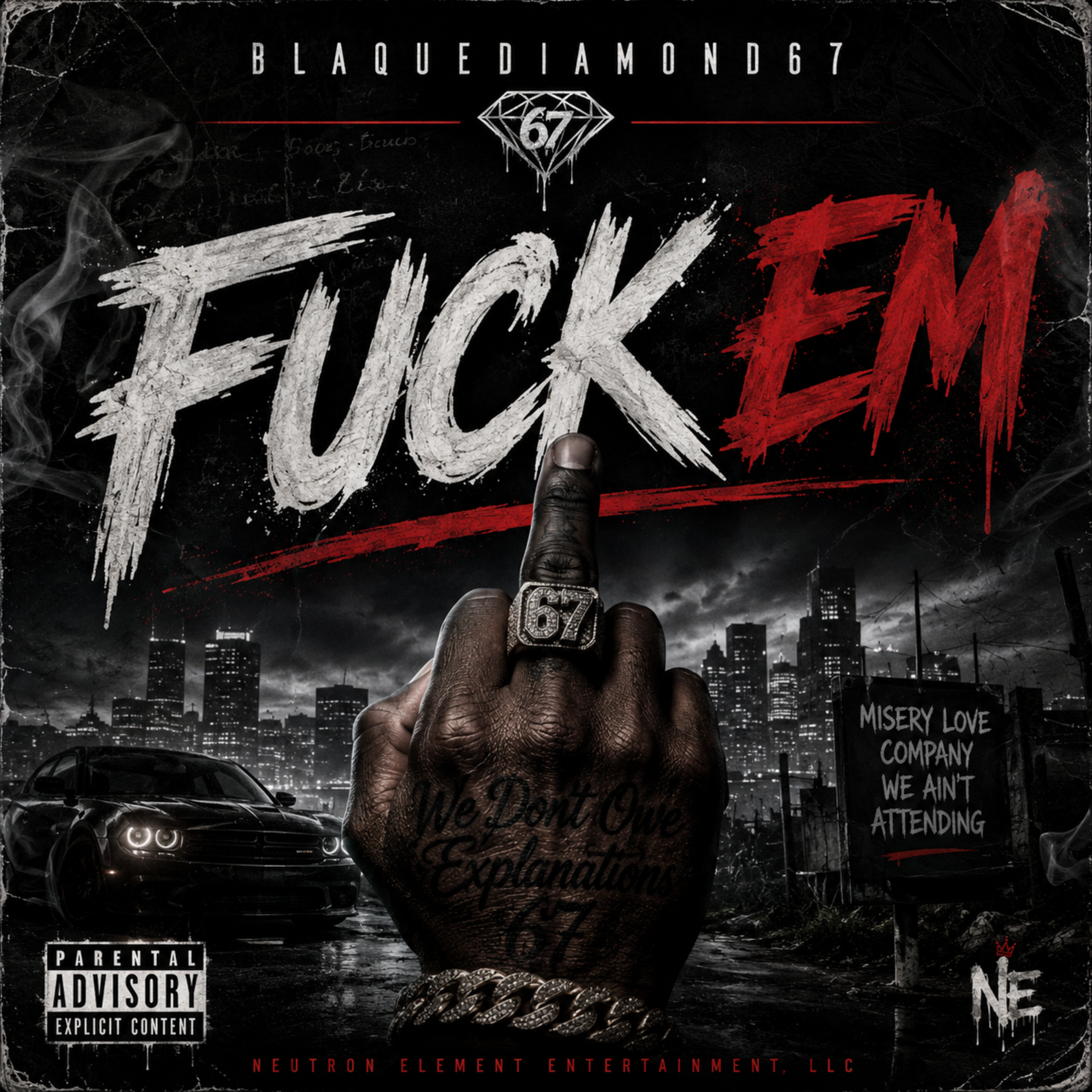 Fuck ‘Em by Blaquediamond67 cover art