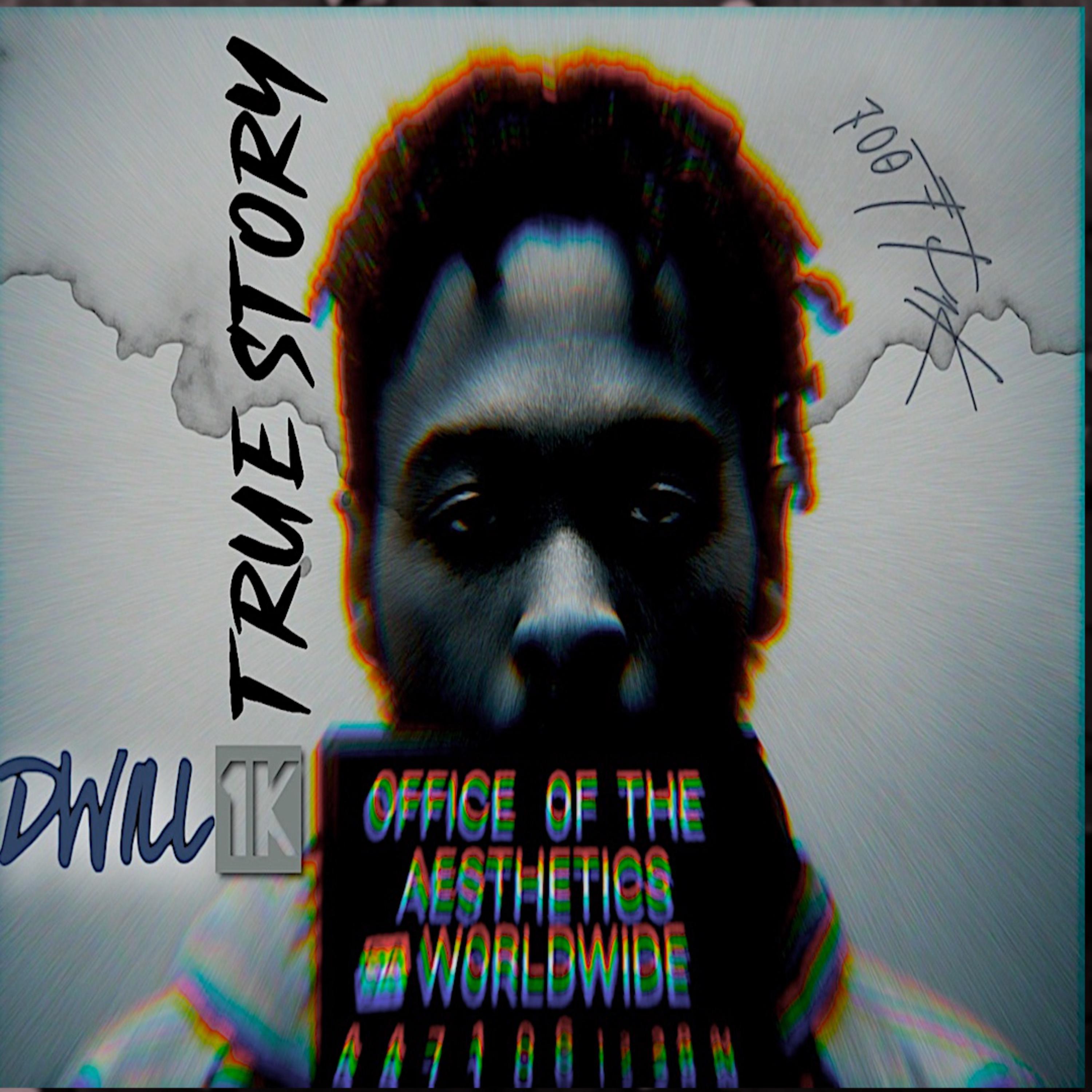 TRUE STORY by Dwill1K cover art