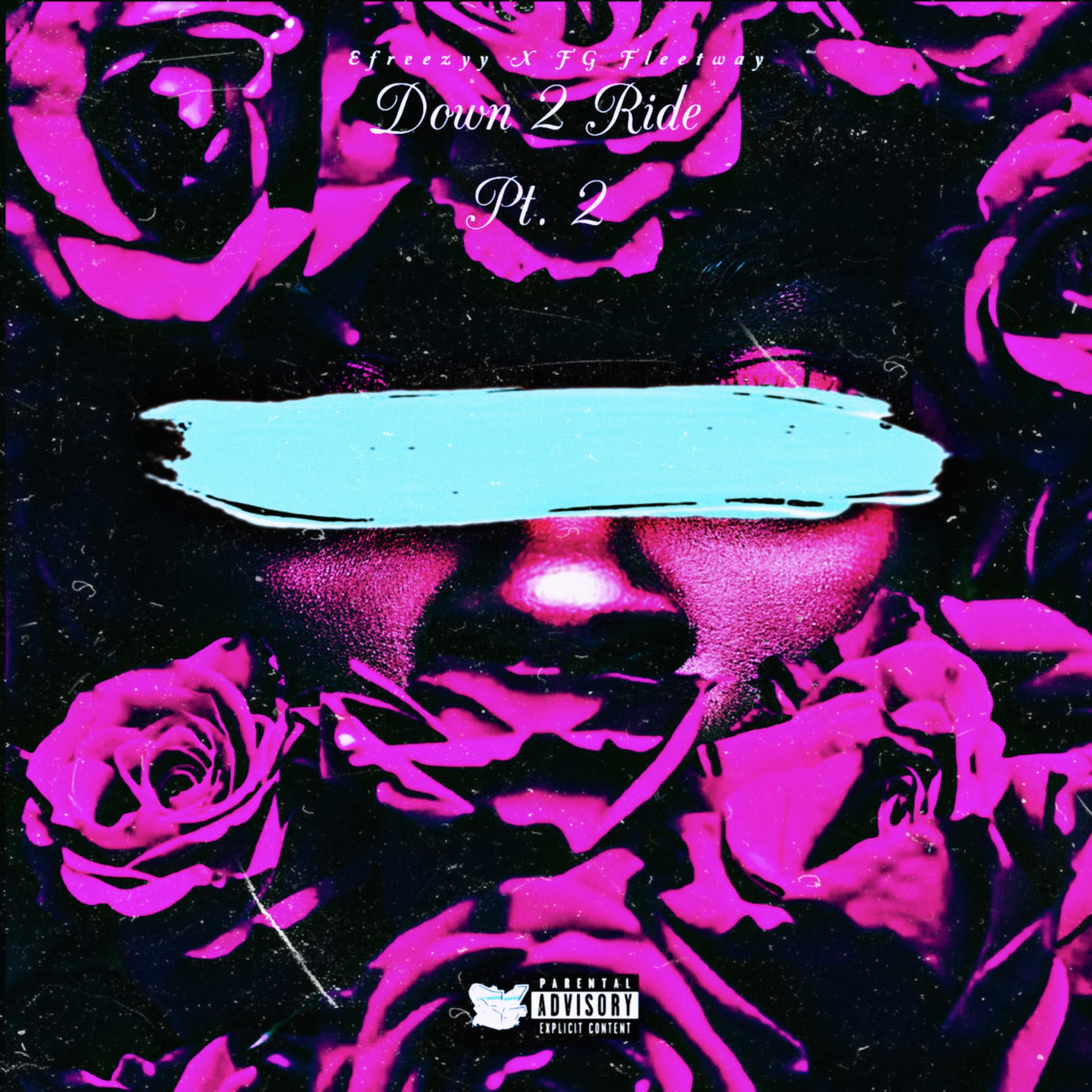 Down 2 Ride (Pt. 2) artwork
