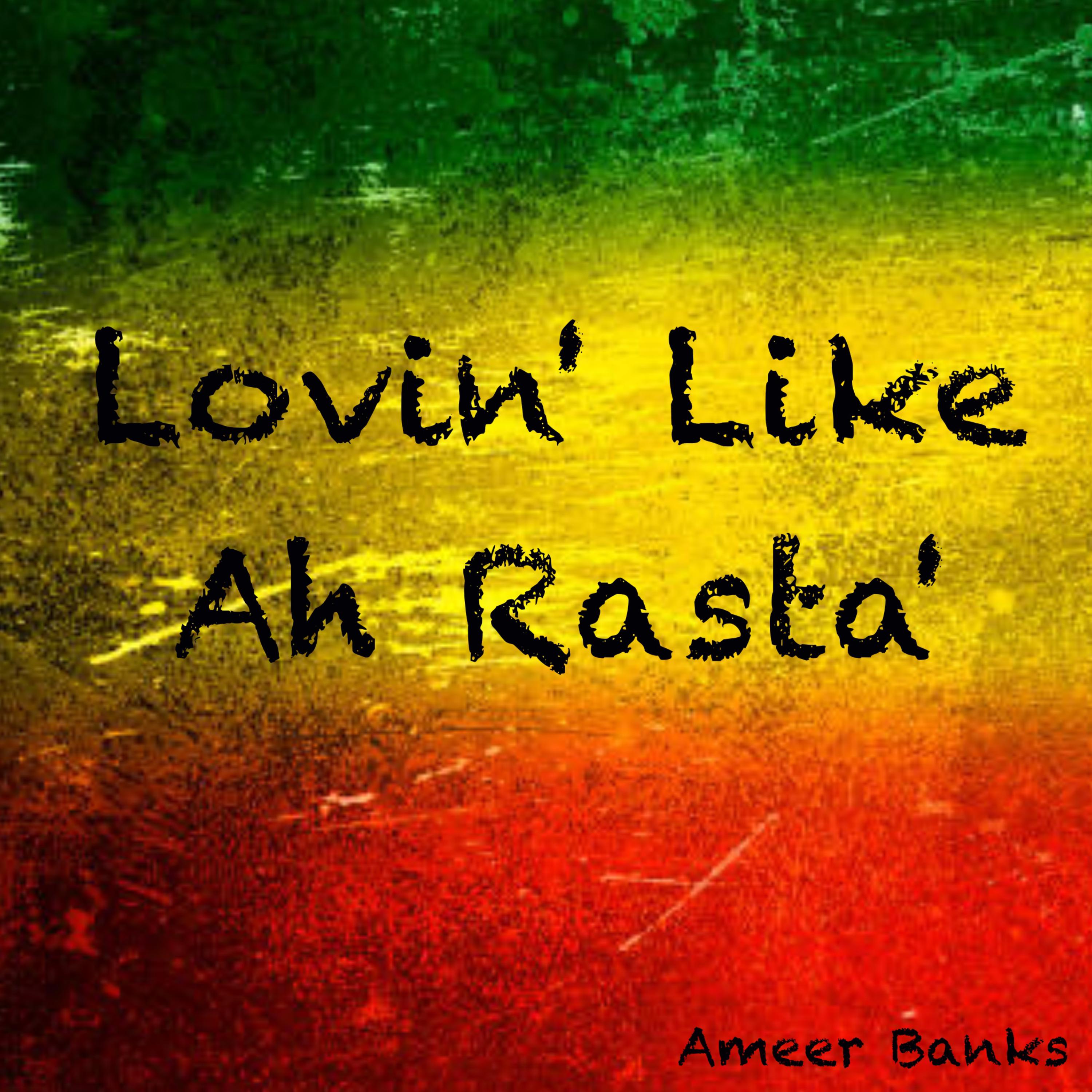 Lovin Like Ah Rasta artwork