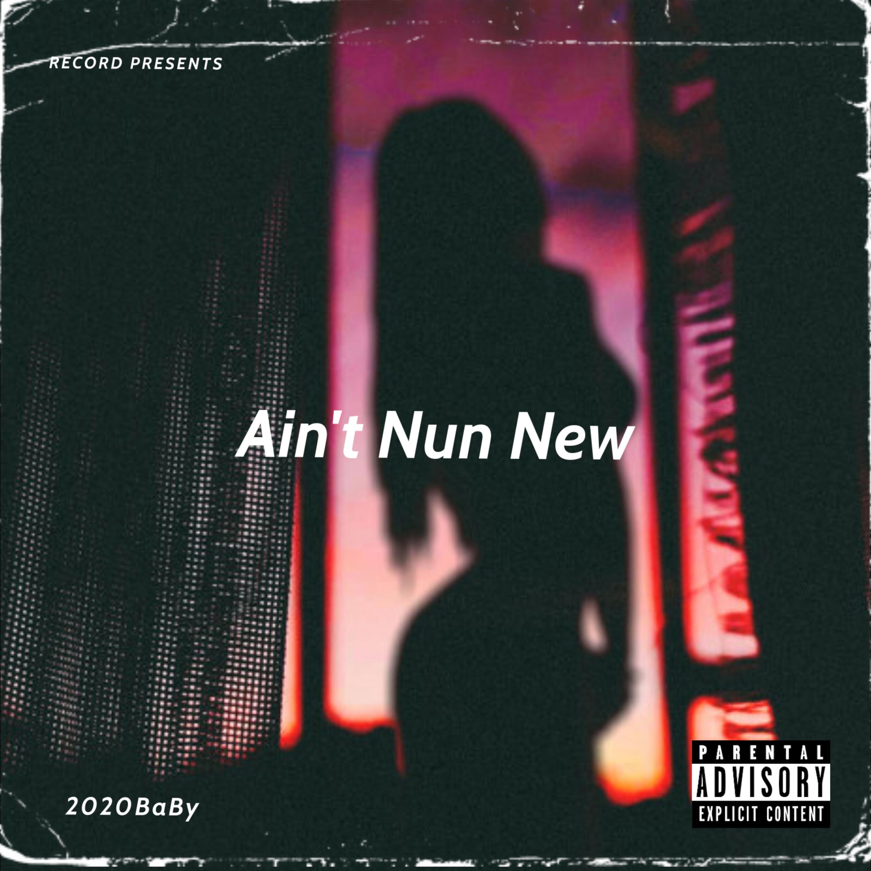 Ain't Nun New artwork