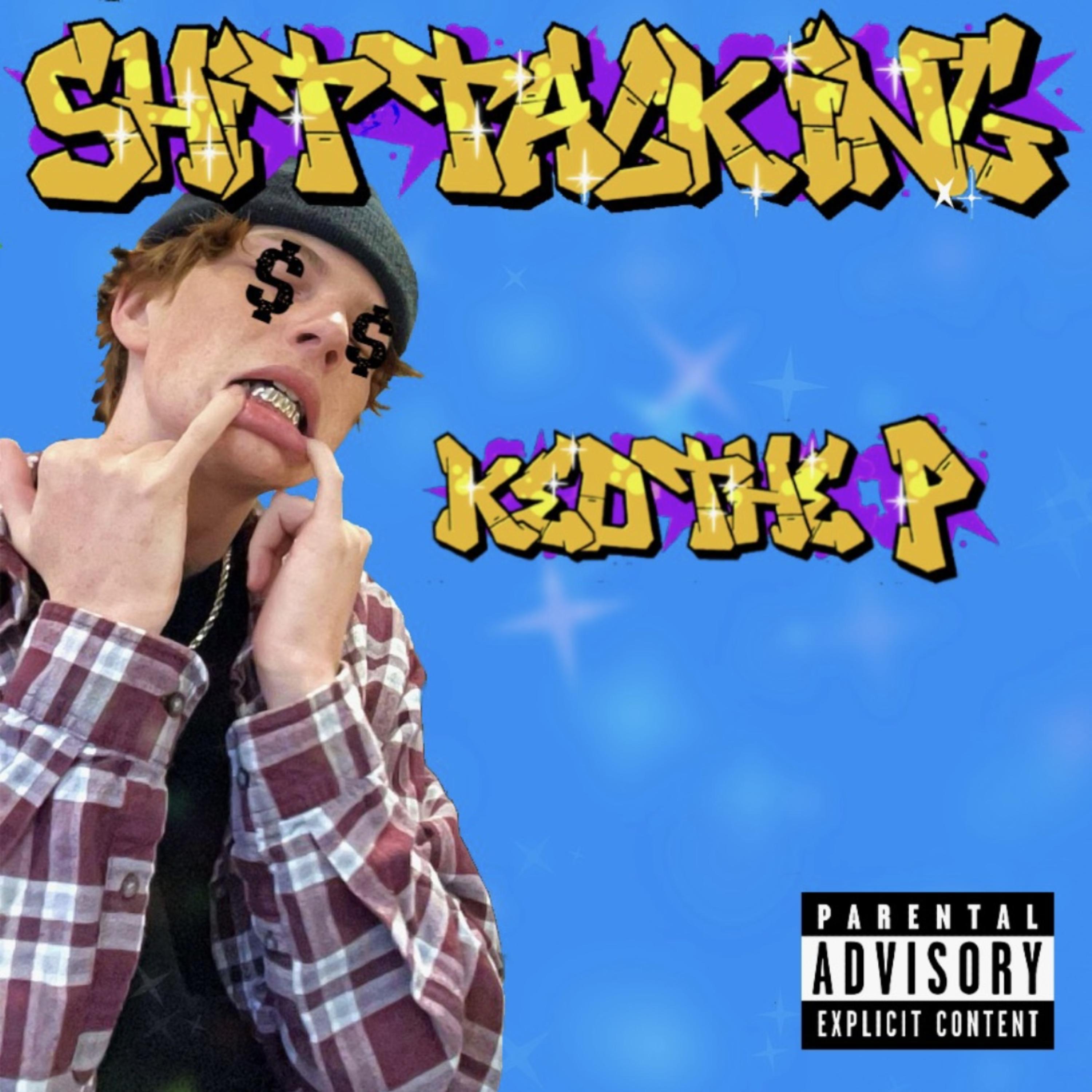 Shit Talkin artwork