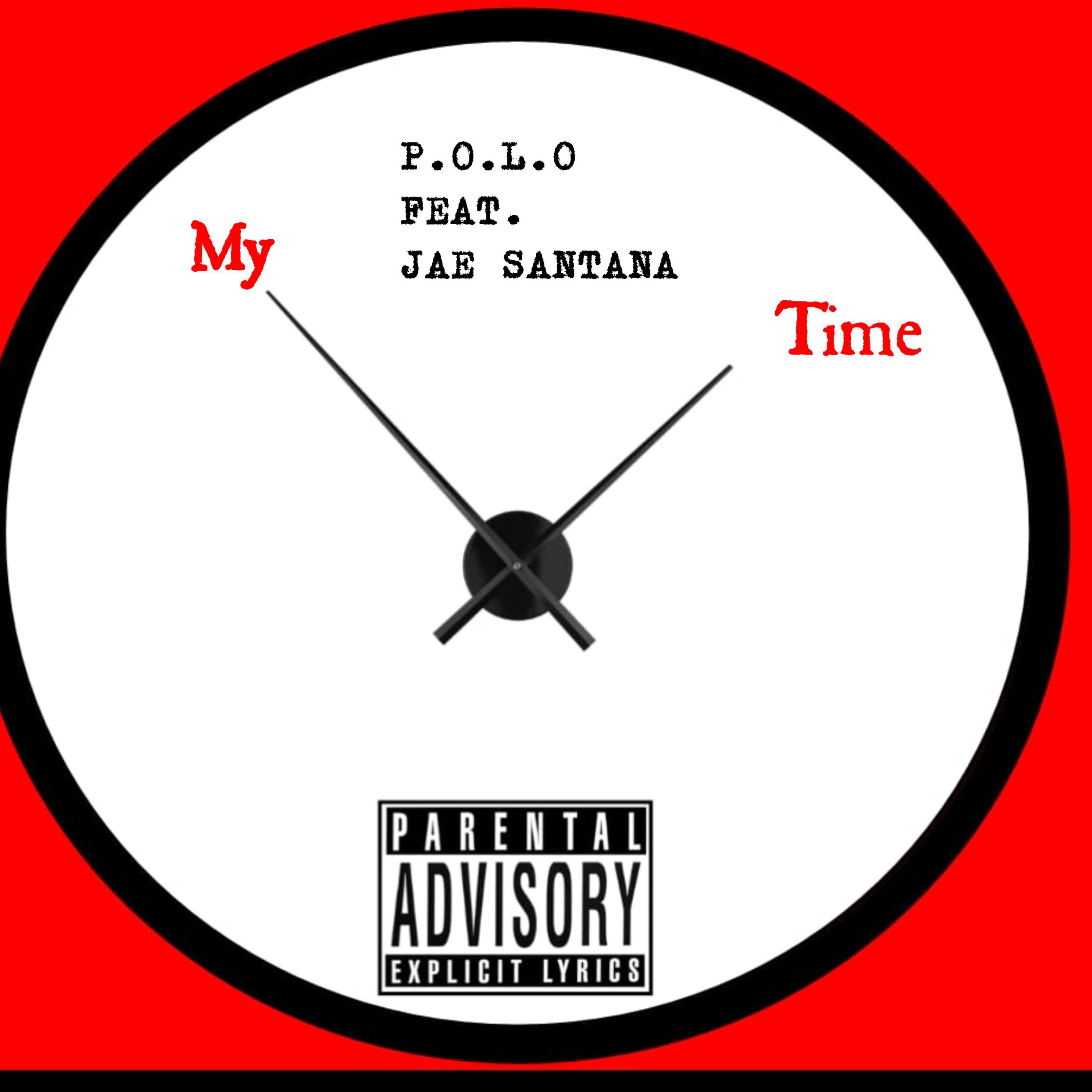 My Time by P.O.L.O "Product Of Lifes Obstacles" cover art