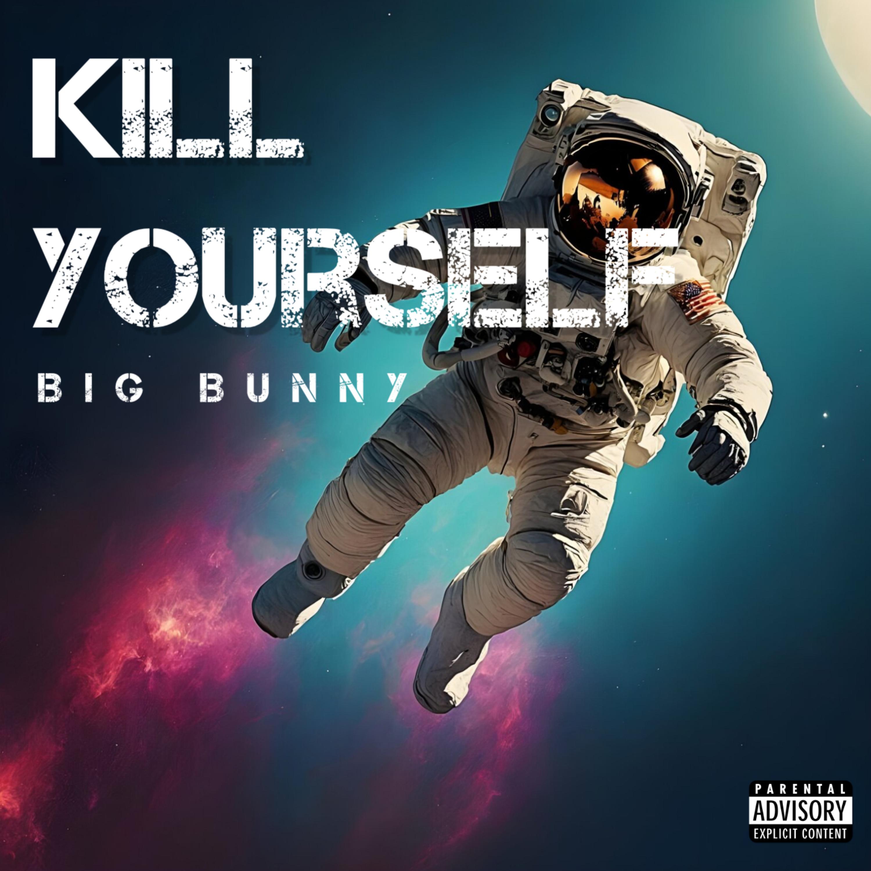 Kill Yourself artwork