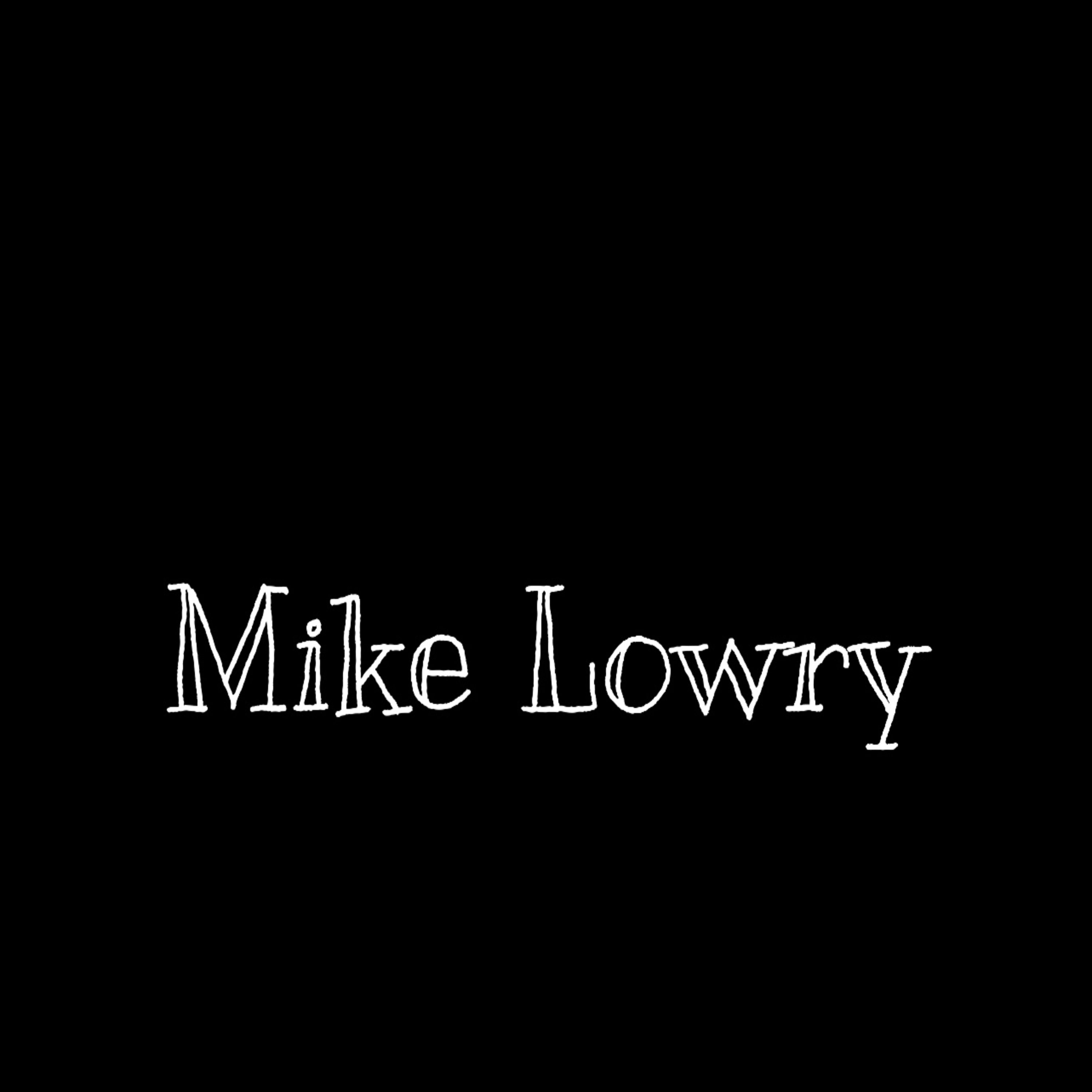 Mike Lowry by SGHuncho cover art