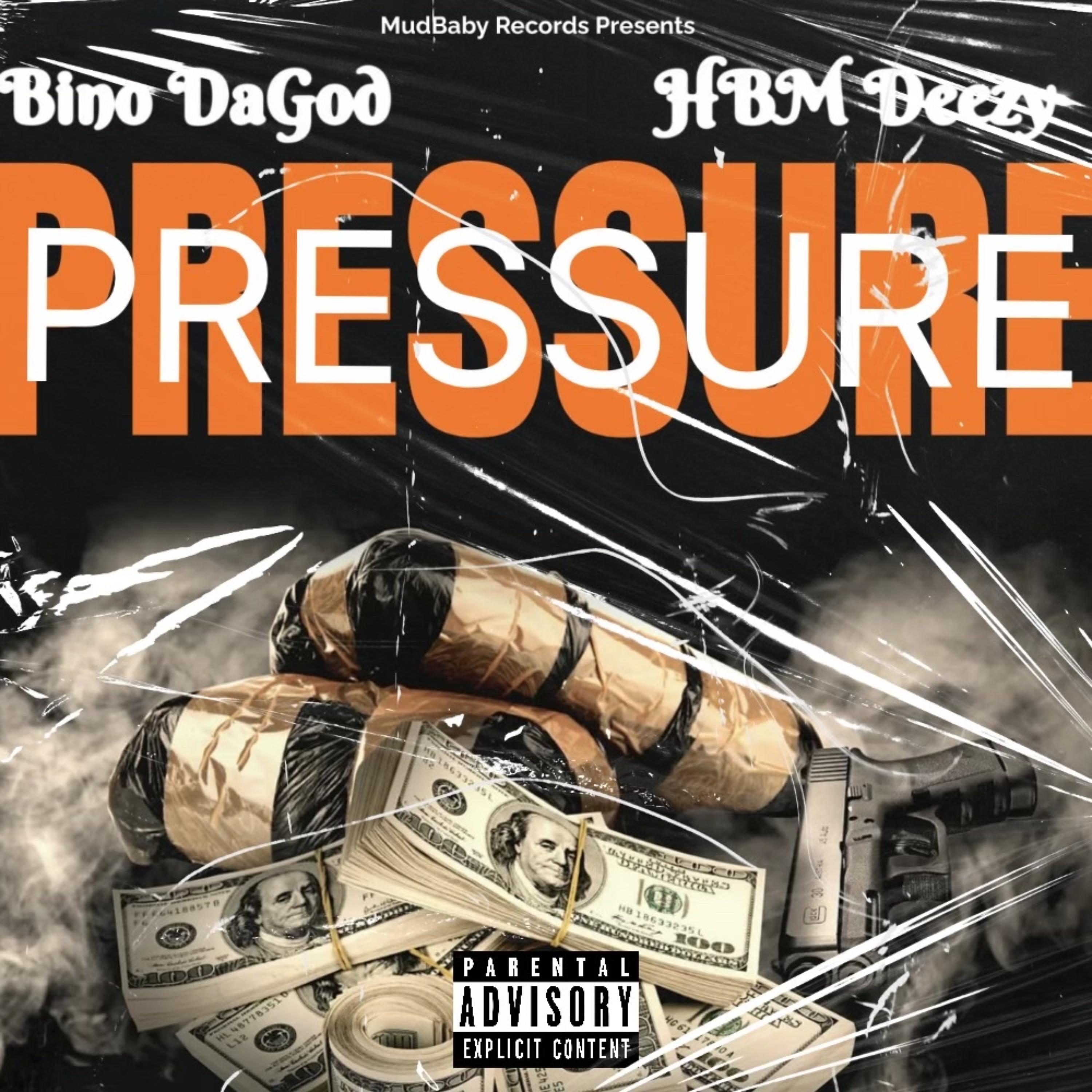 Pressure by Bino DaGod cover art