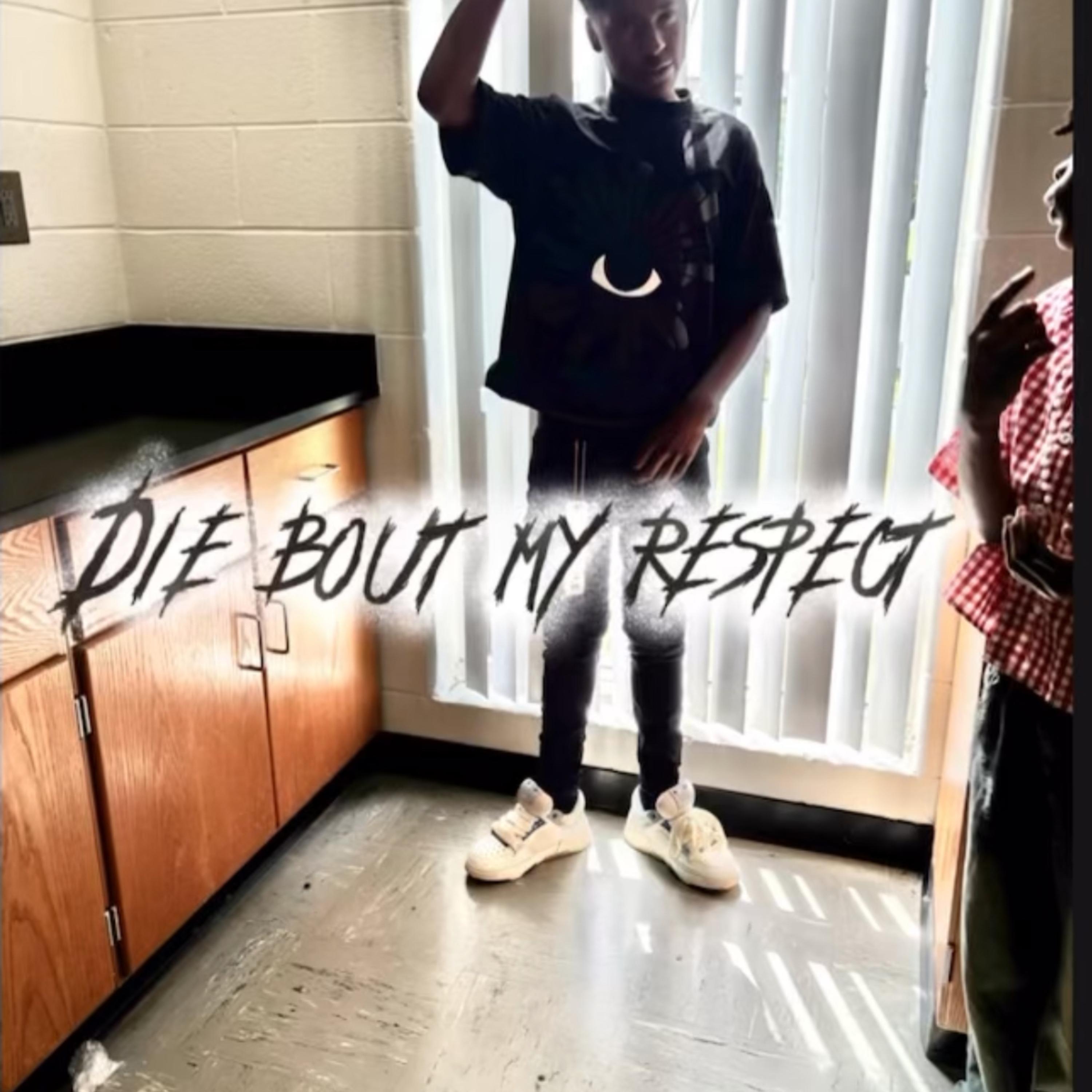 die bout my respect artwork
