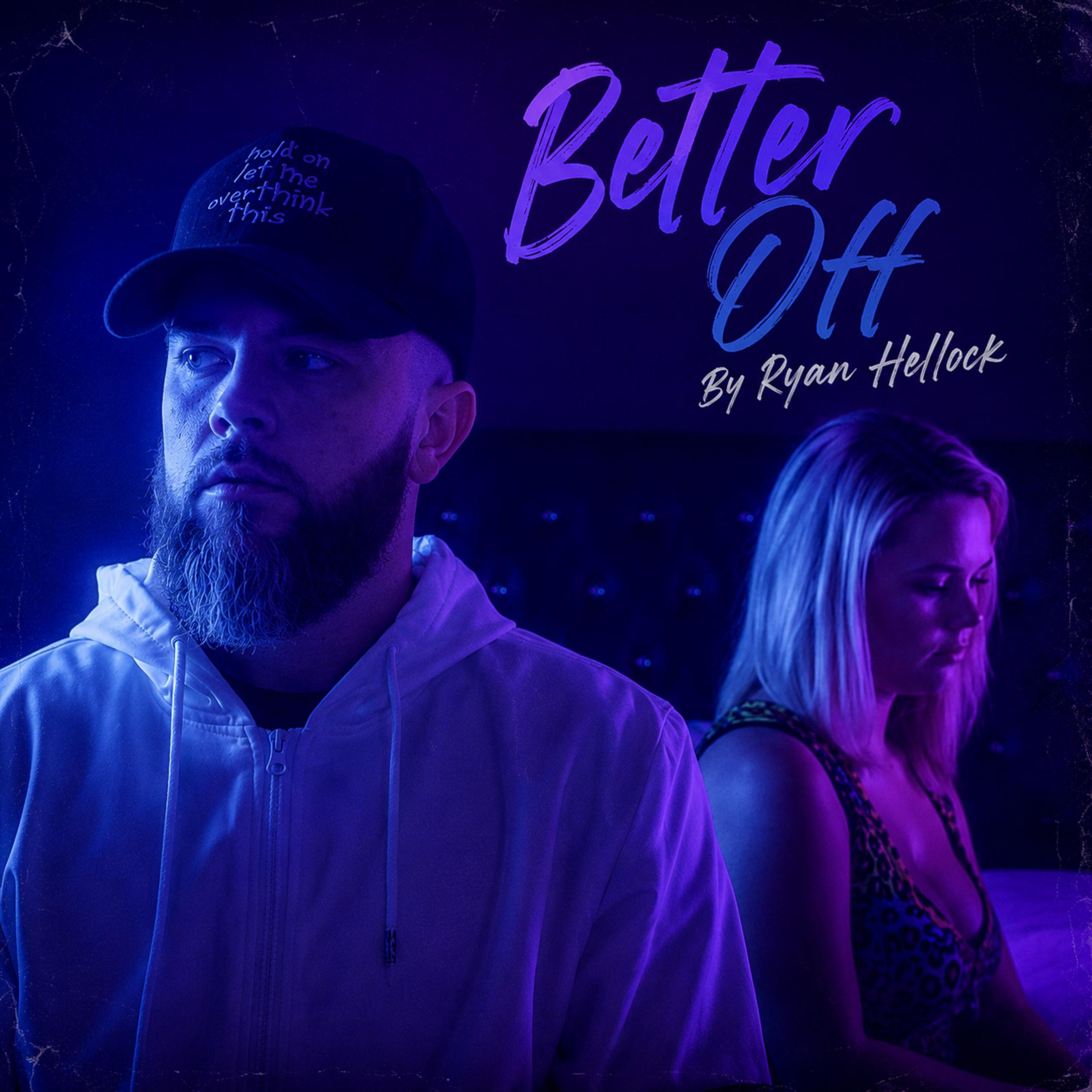 Better Off by Ryan Hellock cover art