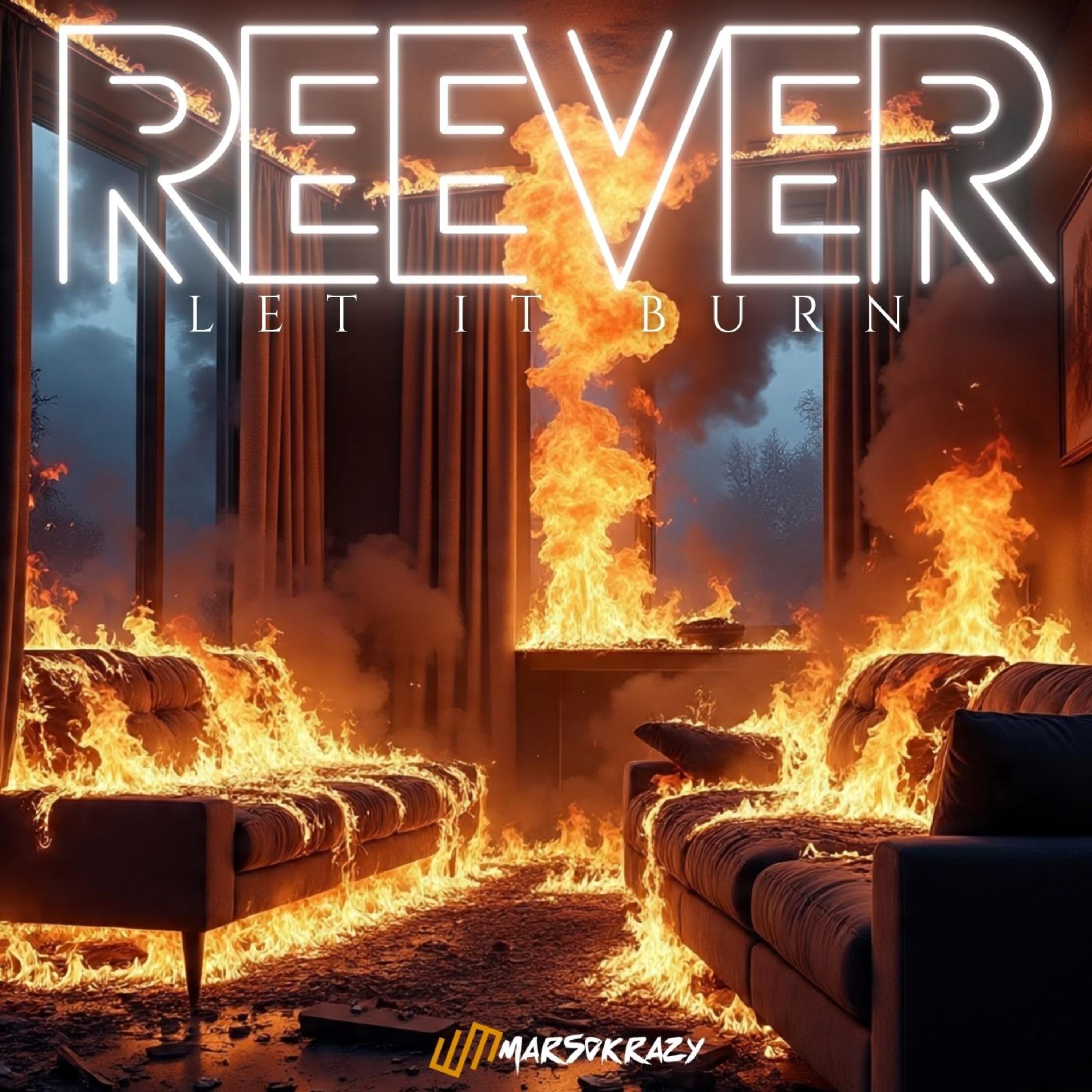 REEVER LET IT BURN artwork