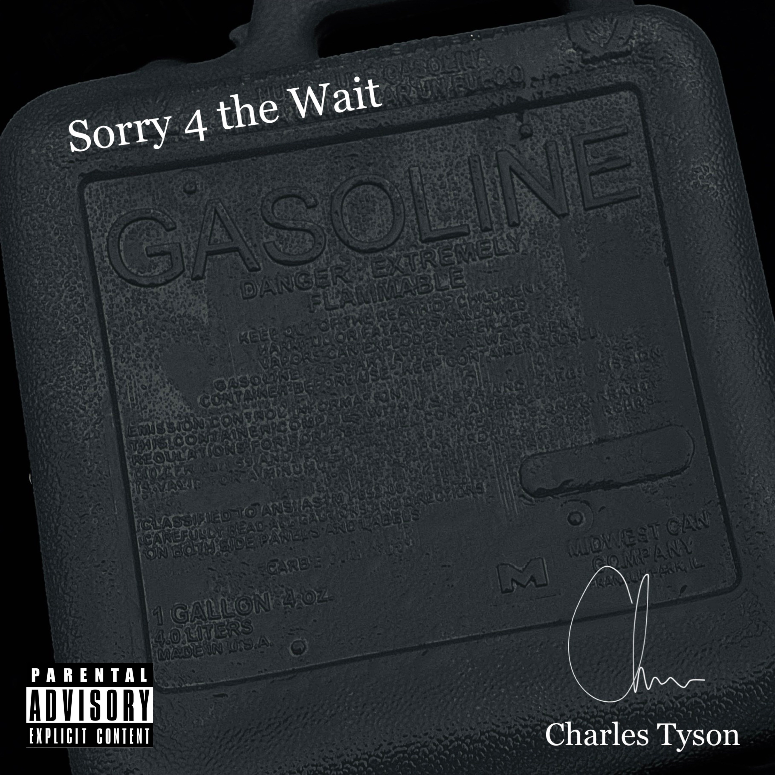 Sorry 4 the Wait by Charles Tyson cover art